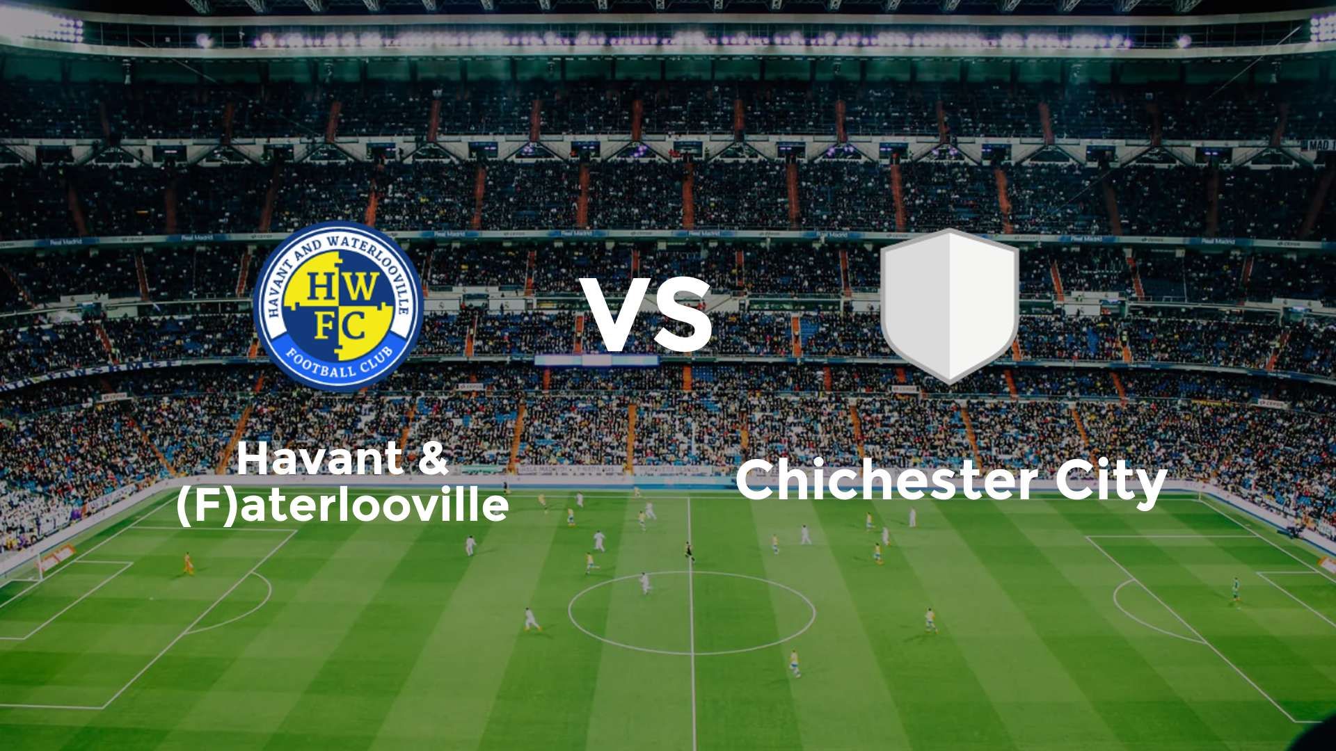 Havant & (F)aterlooville vs Chichester City