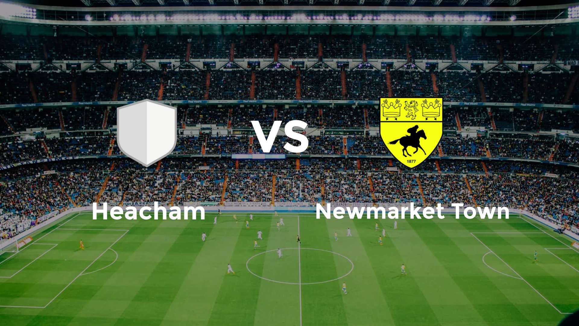 Heacham vs Newmarket Town