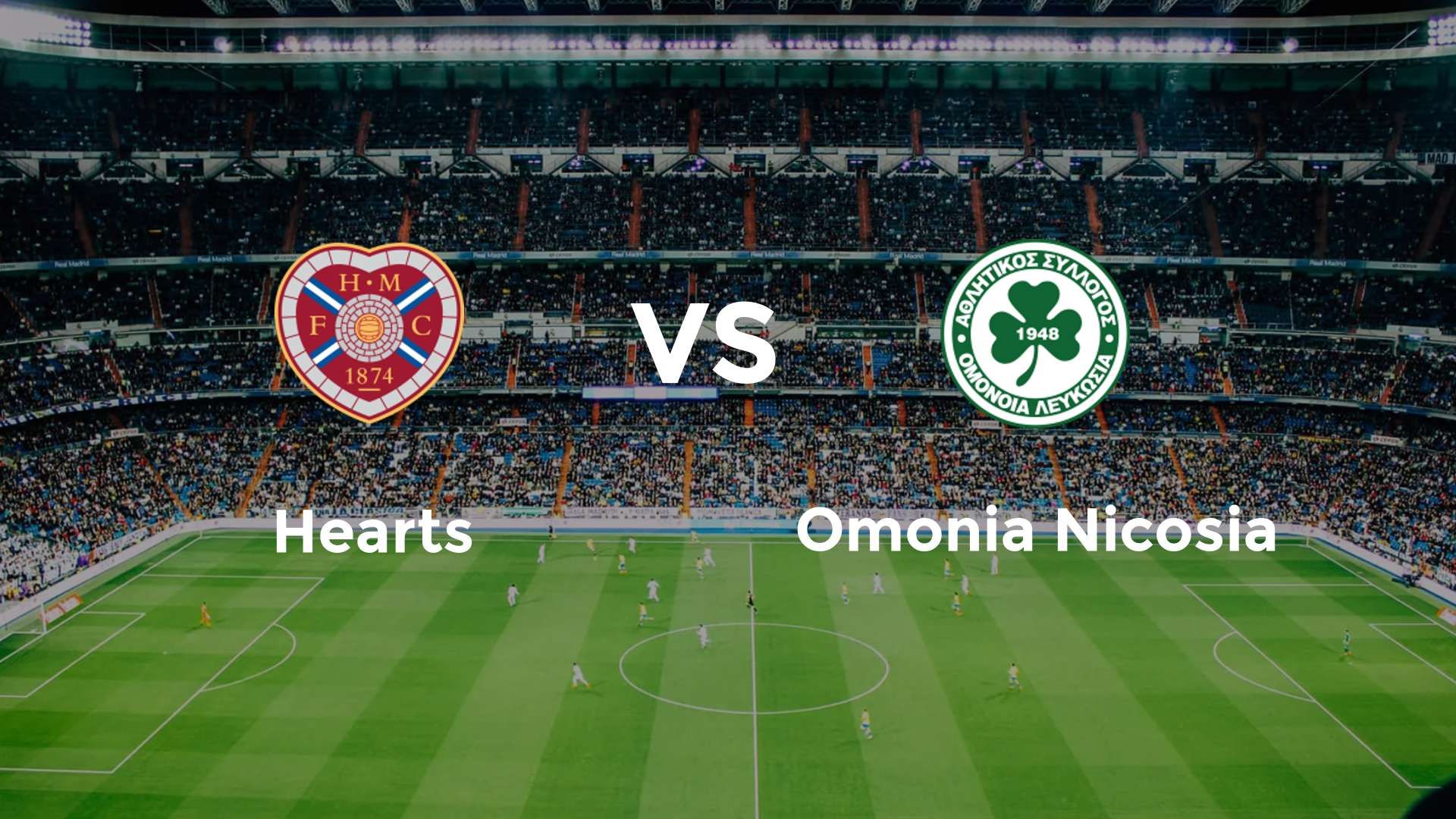 Hearts vs Omonia Nicosia
