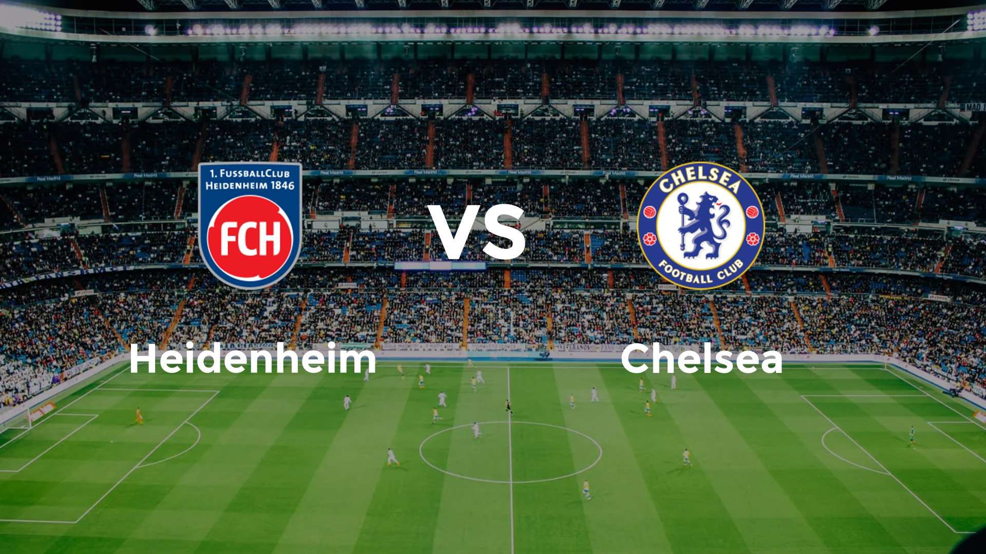 Heidenheim vs Chelsea