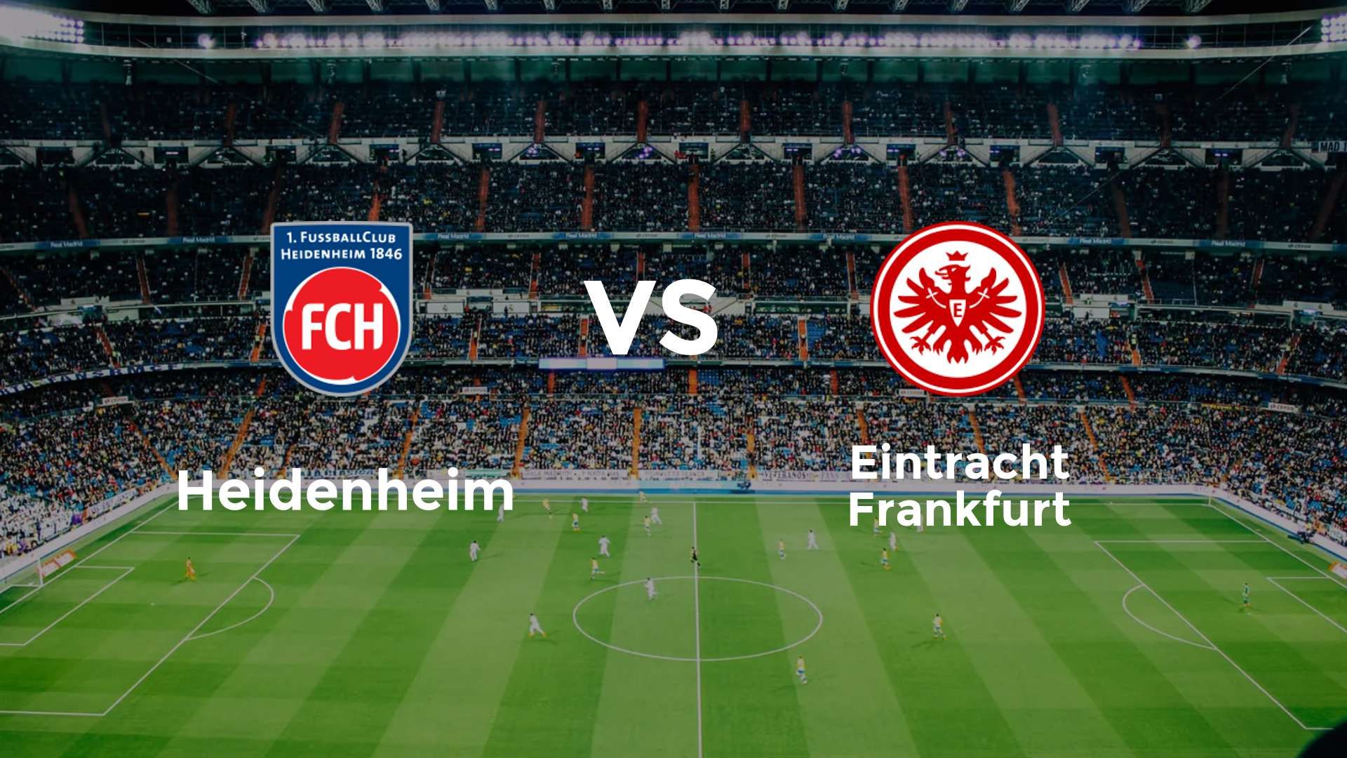 Heidenheim vs Eintracht Frankfurt