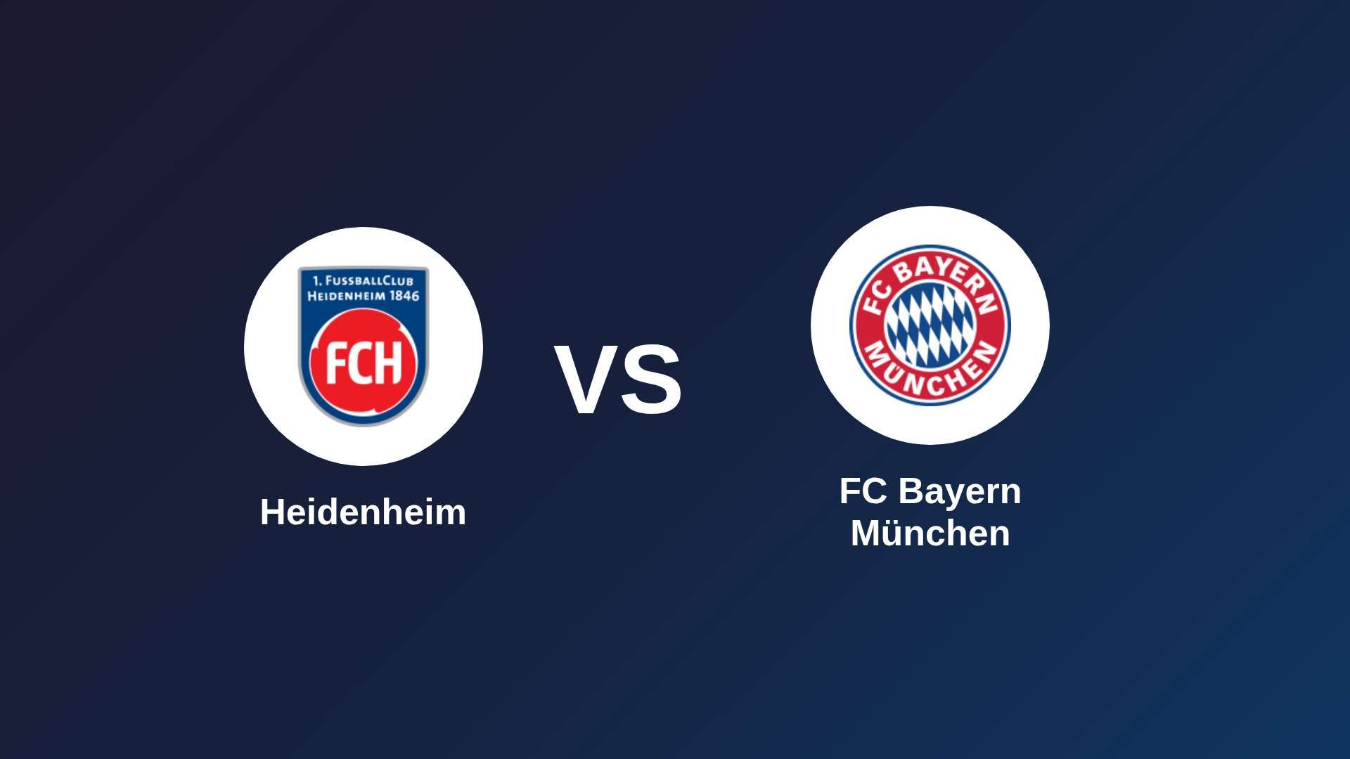 Heidenheim vs FC Bayern München