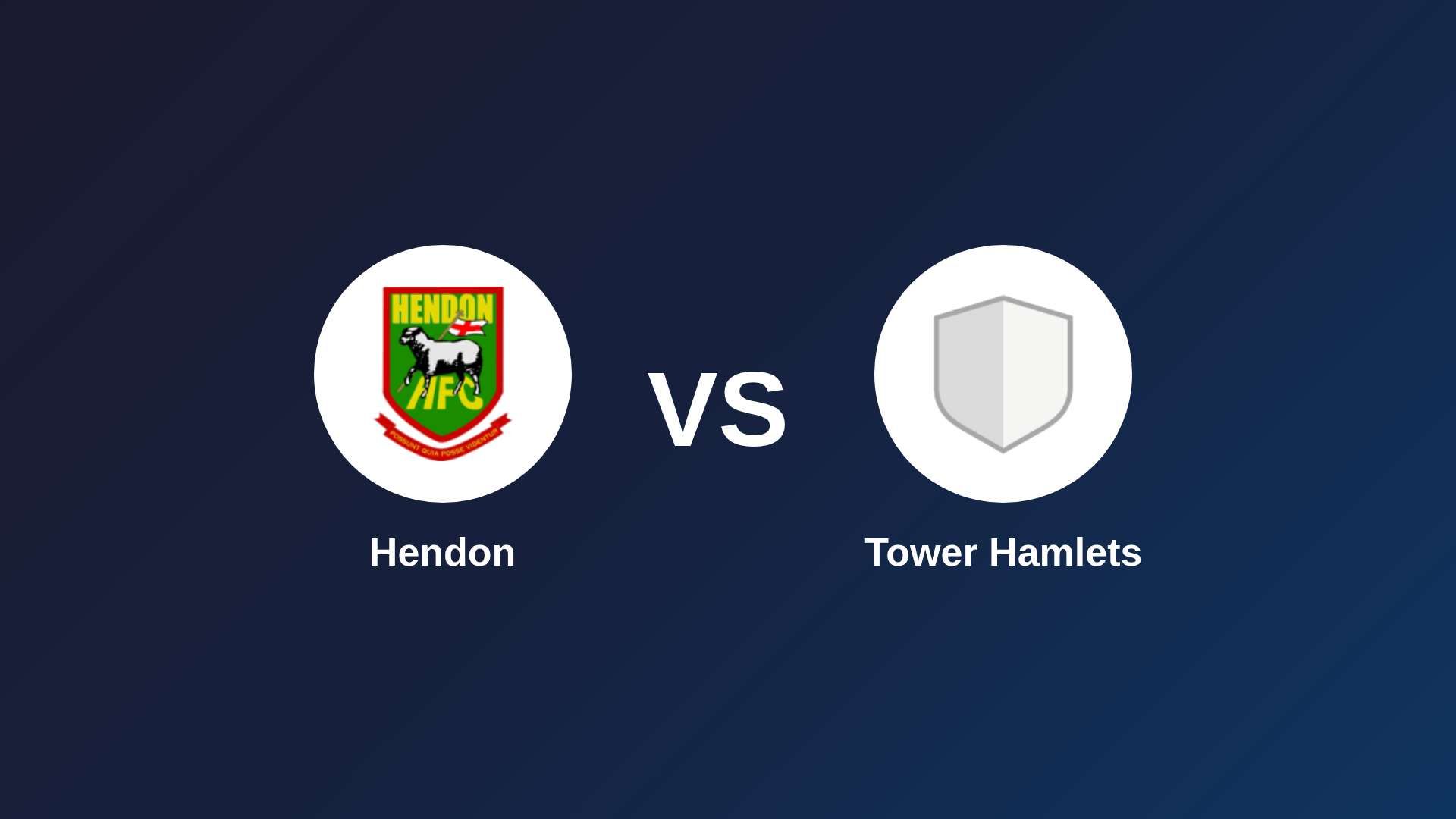 Hendon vs Tower Hamlets