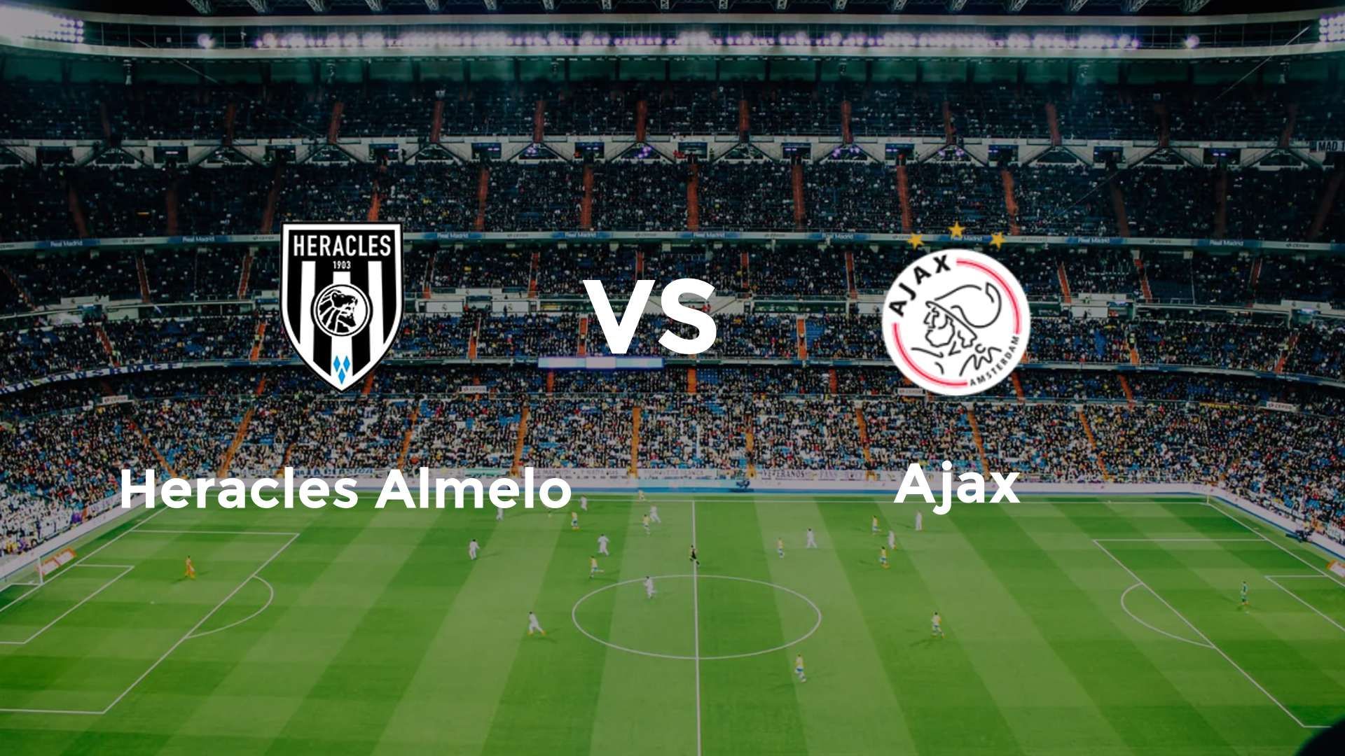 Heracles Almelo vs Ajax