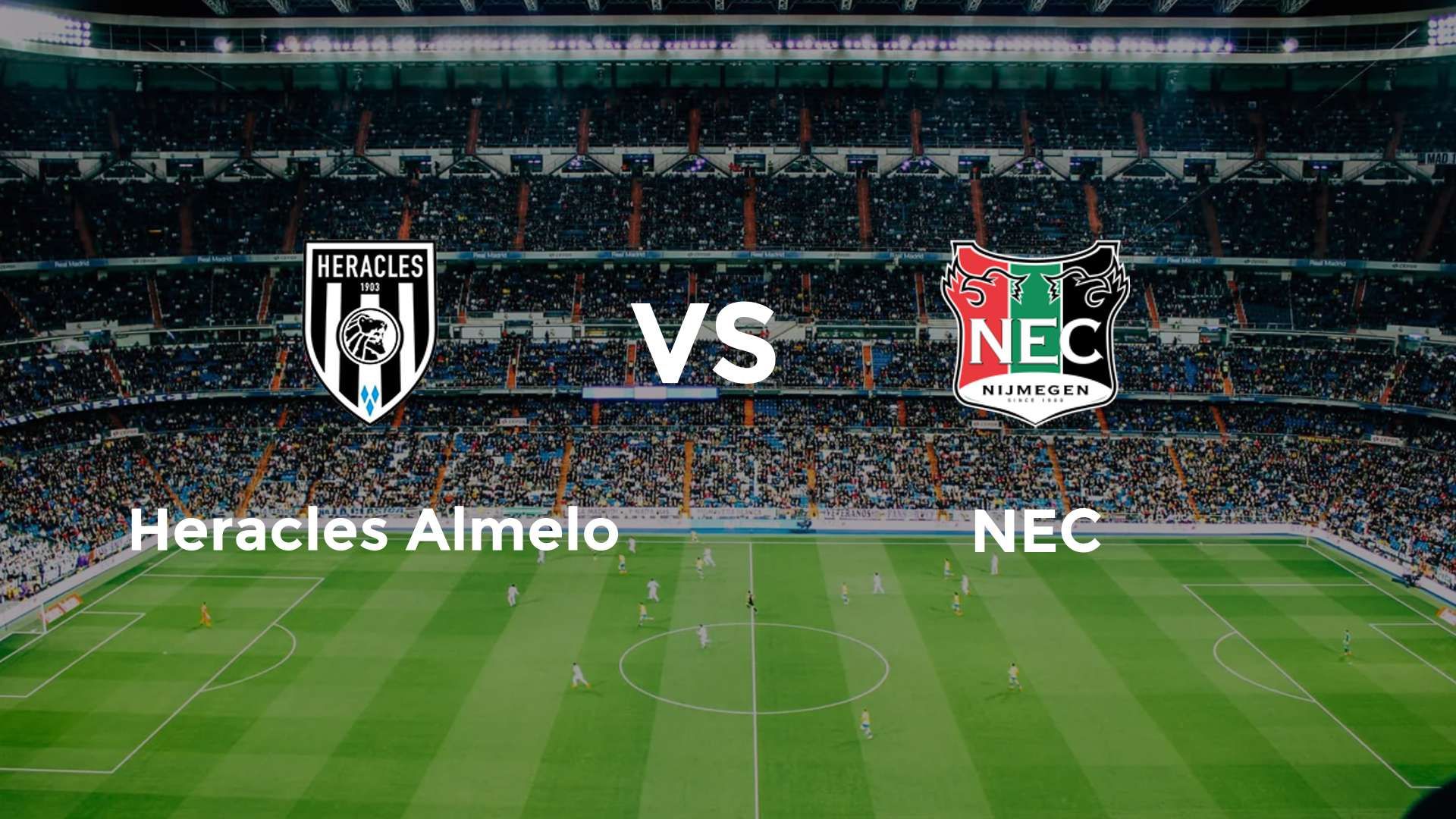 Heracles Almelo vs NEC Nijmegen