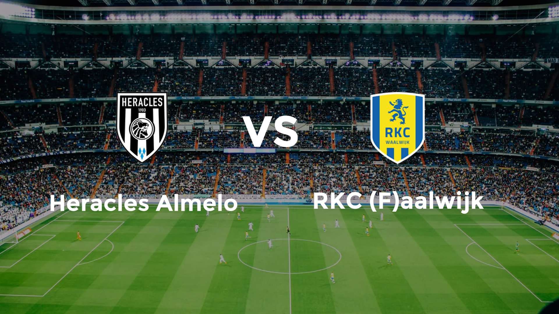 Heracles Almelo vs RKC (F)aalwijk