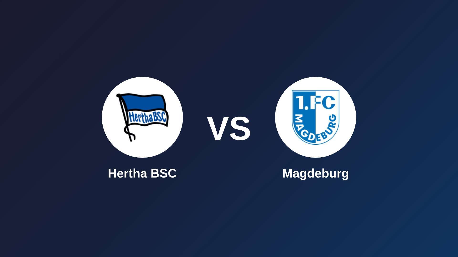 Hertha BSC vs Magdeburg
