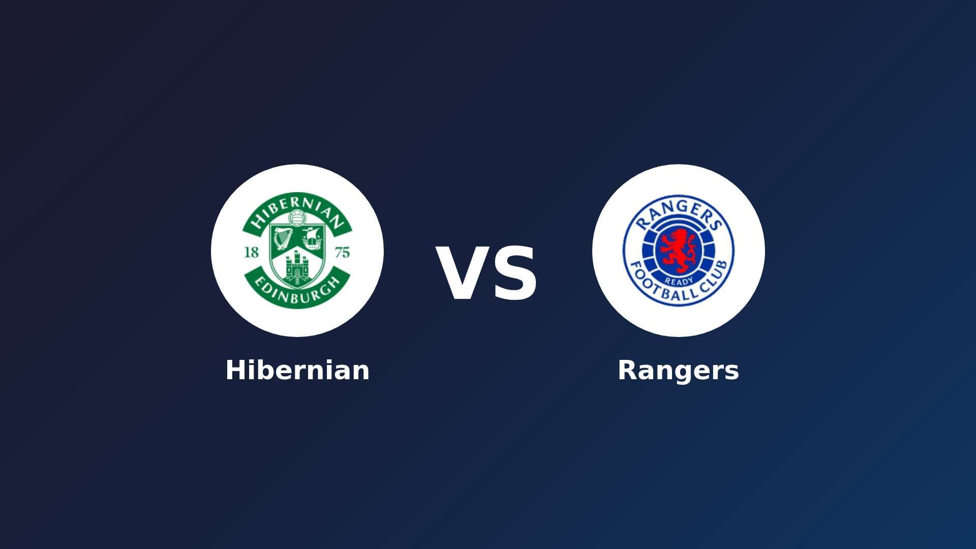 Hibernian vs Rangers