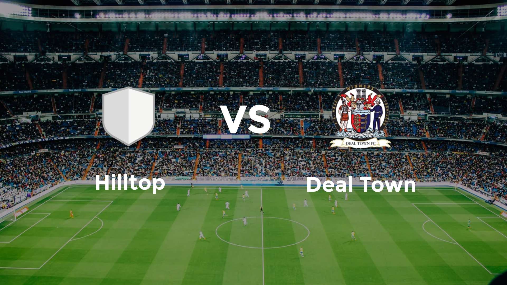 Hilltop vs Deal Town