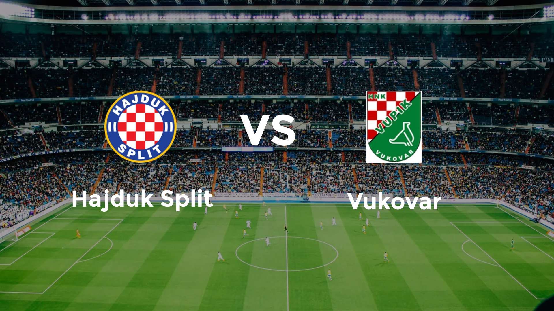 Hajduk Split vs Vukovar