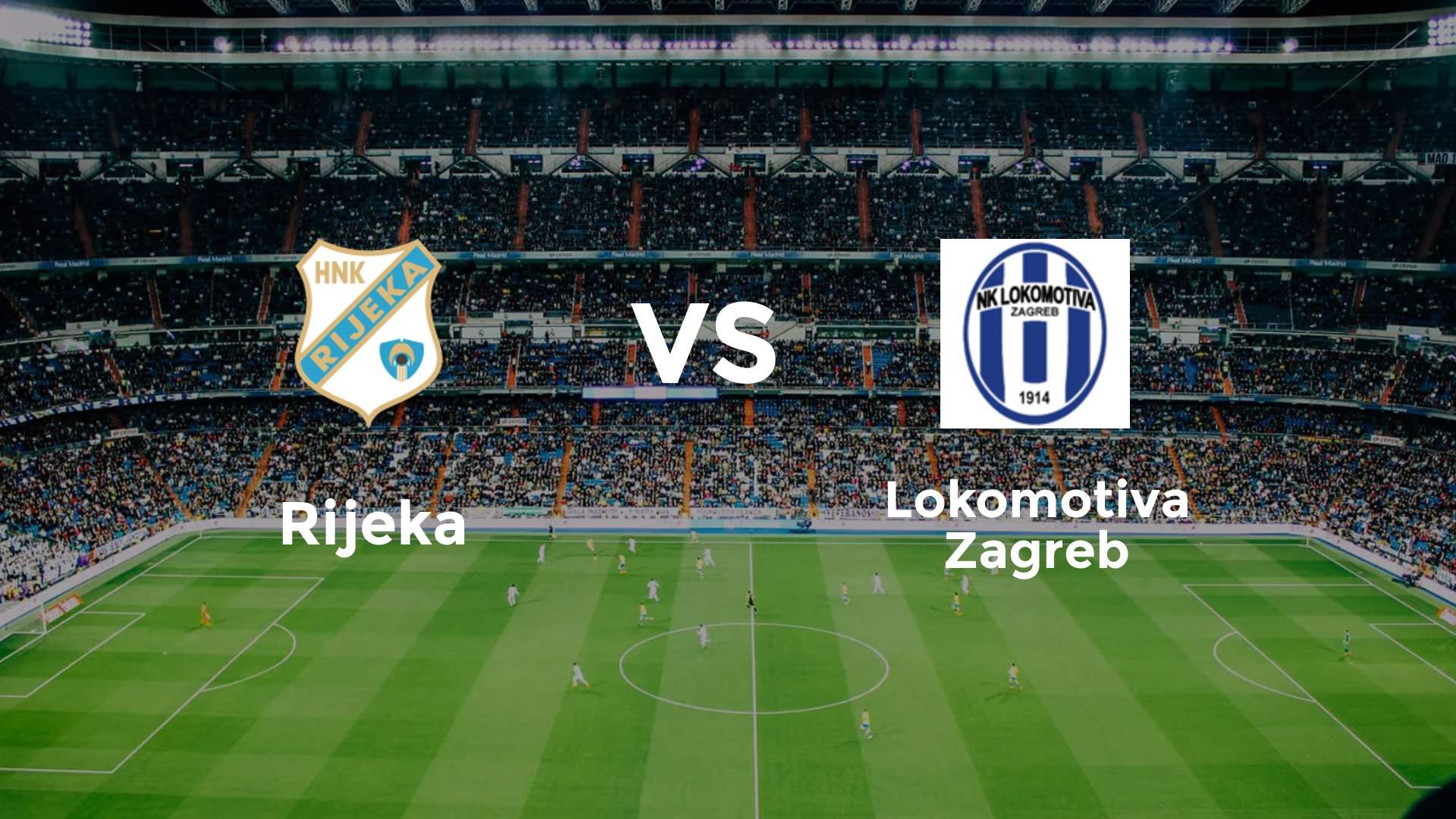 Rijeka vs Lokomotiva Zagreb