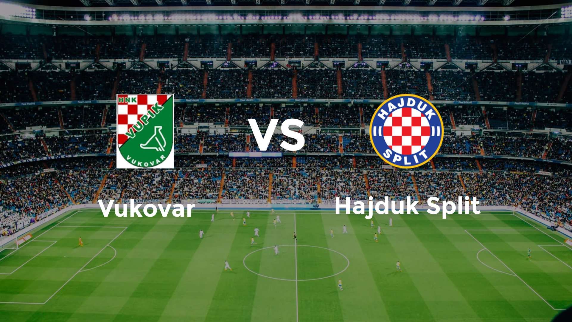 Vukovar vs Hajduk Split