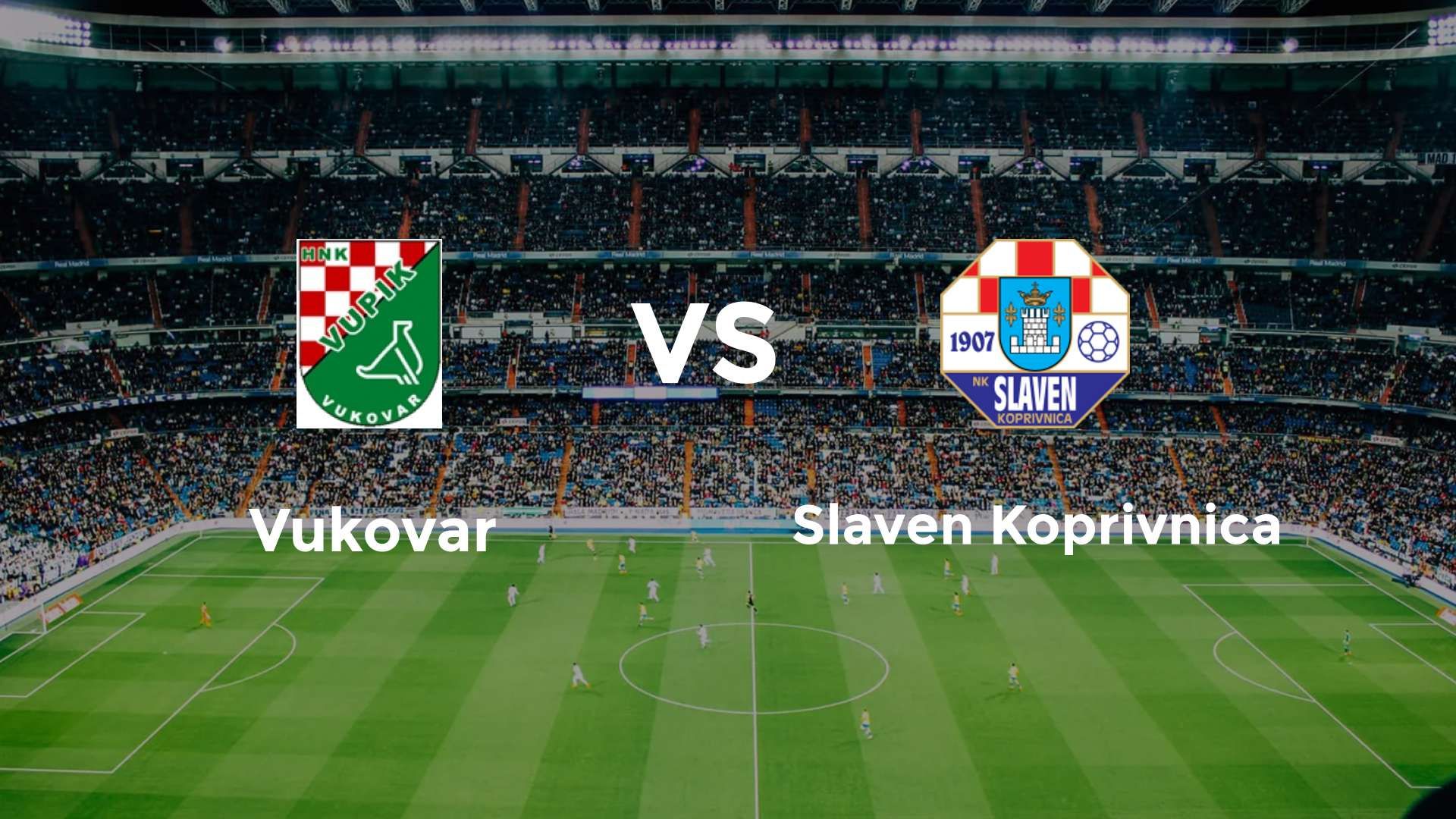 Vukovar vs Slaven Koprivnica
