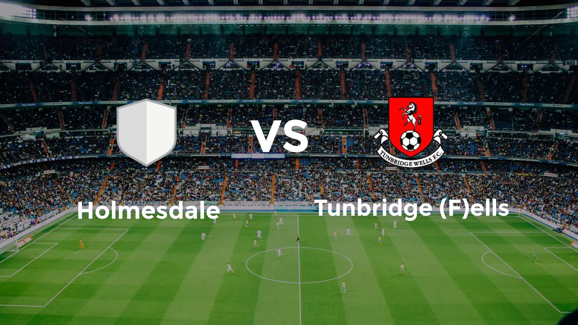 Holmesdale vs Tunbridge (F)ells