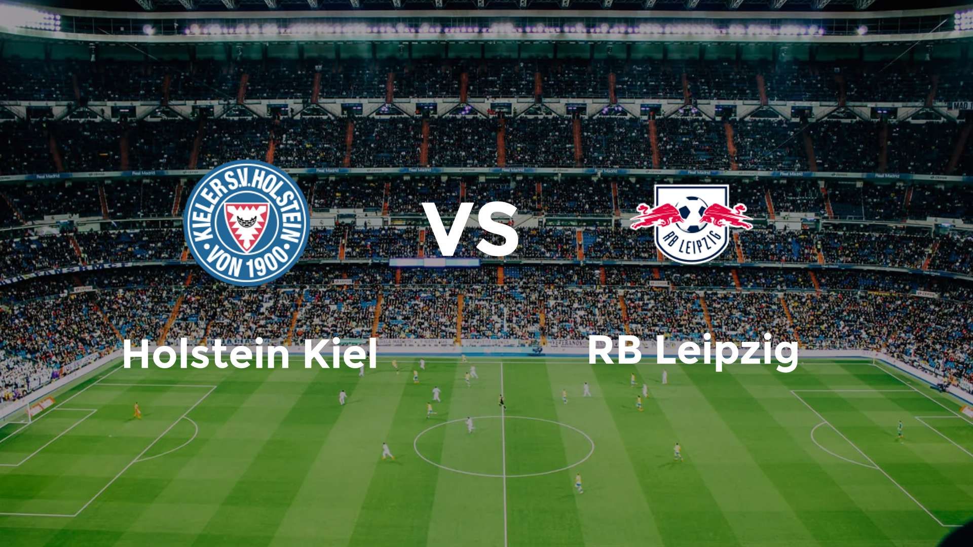 Holstein Kiel vs RB Leipzig