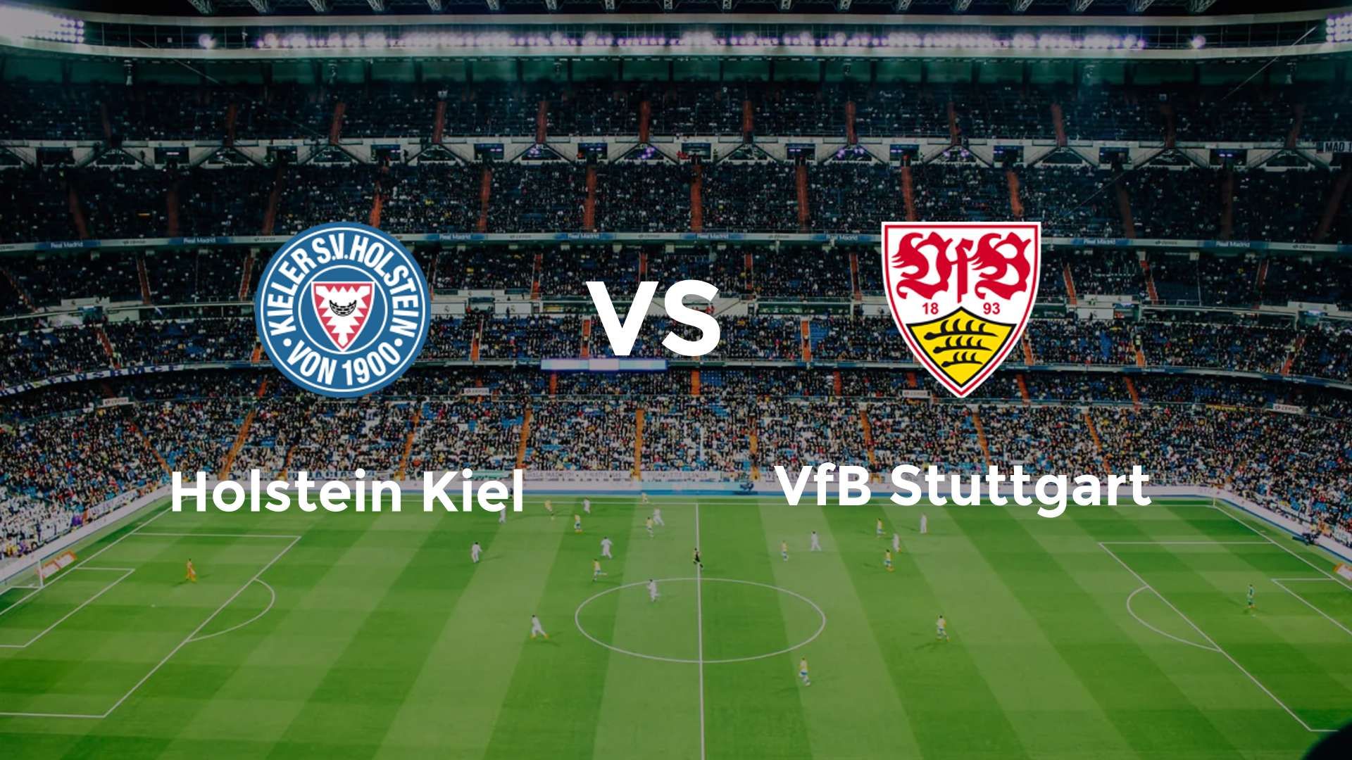 Holstein Kiel vs VfB Stuttgart