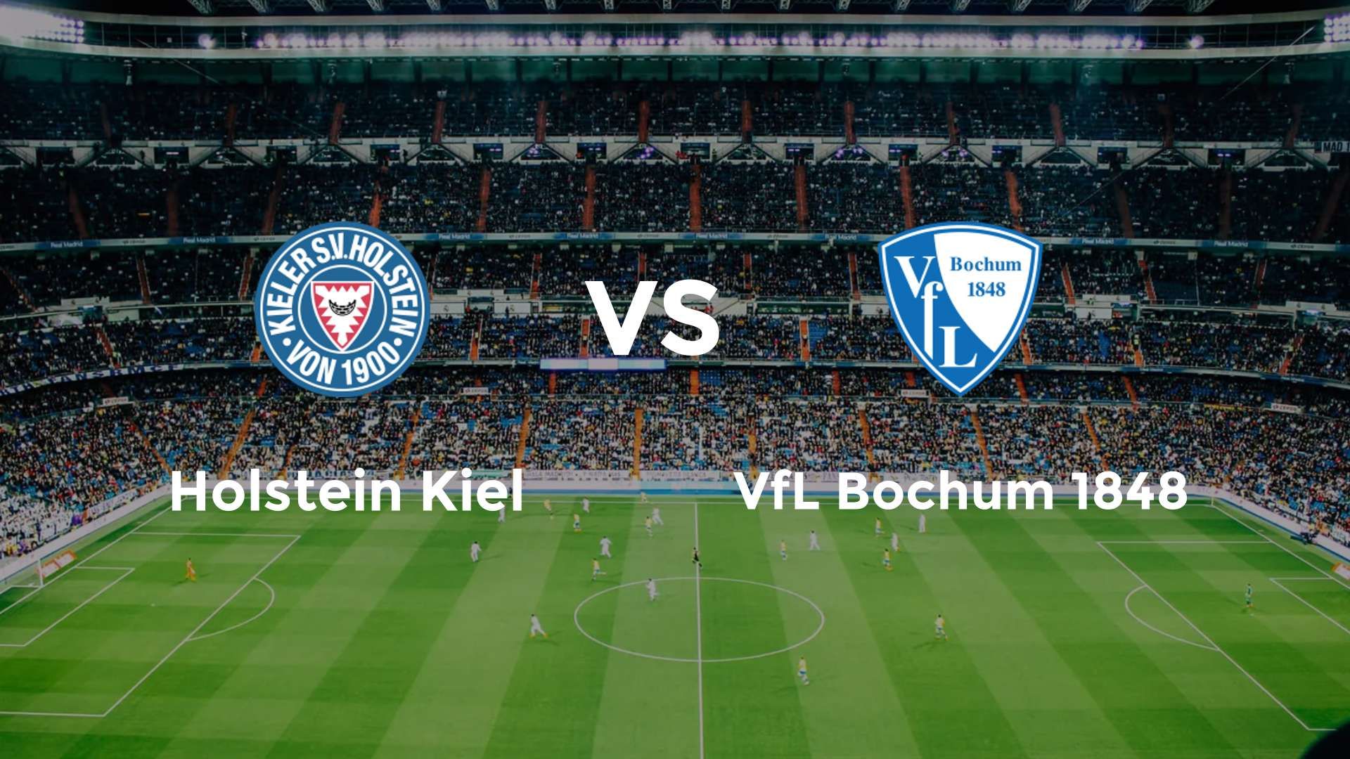 Holstein Kiel vs VfL Bochum 1848