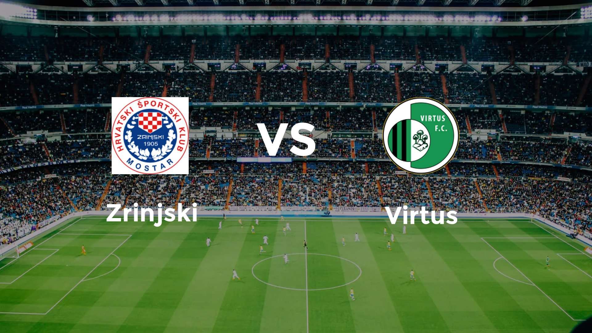 HŠK Zrinjski Mostar vs SS Virtus