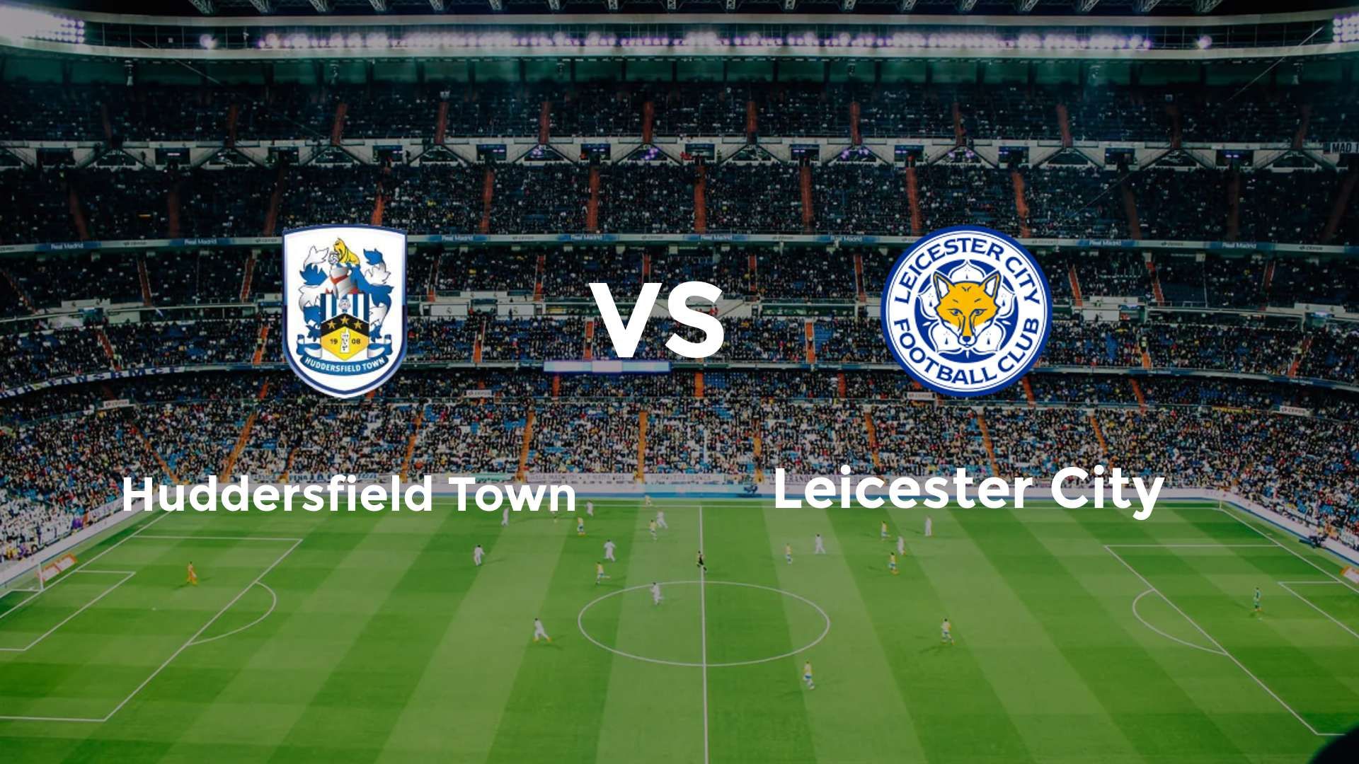 Huddersfield Town vs Leicester City
