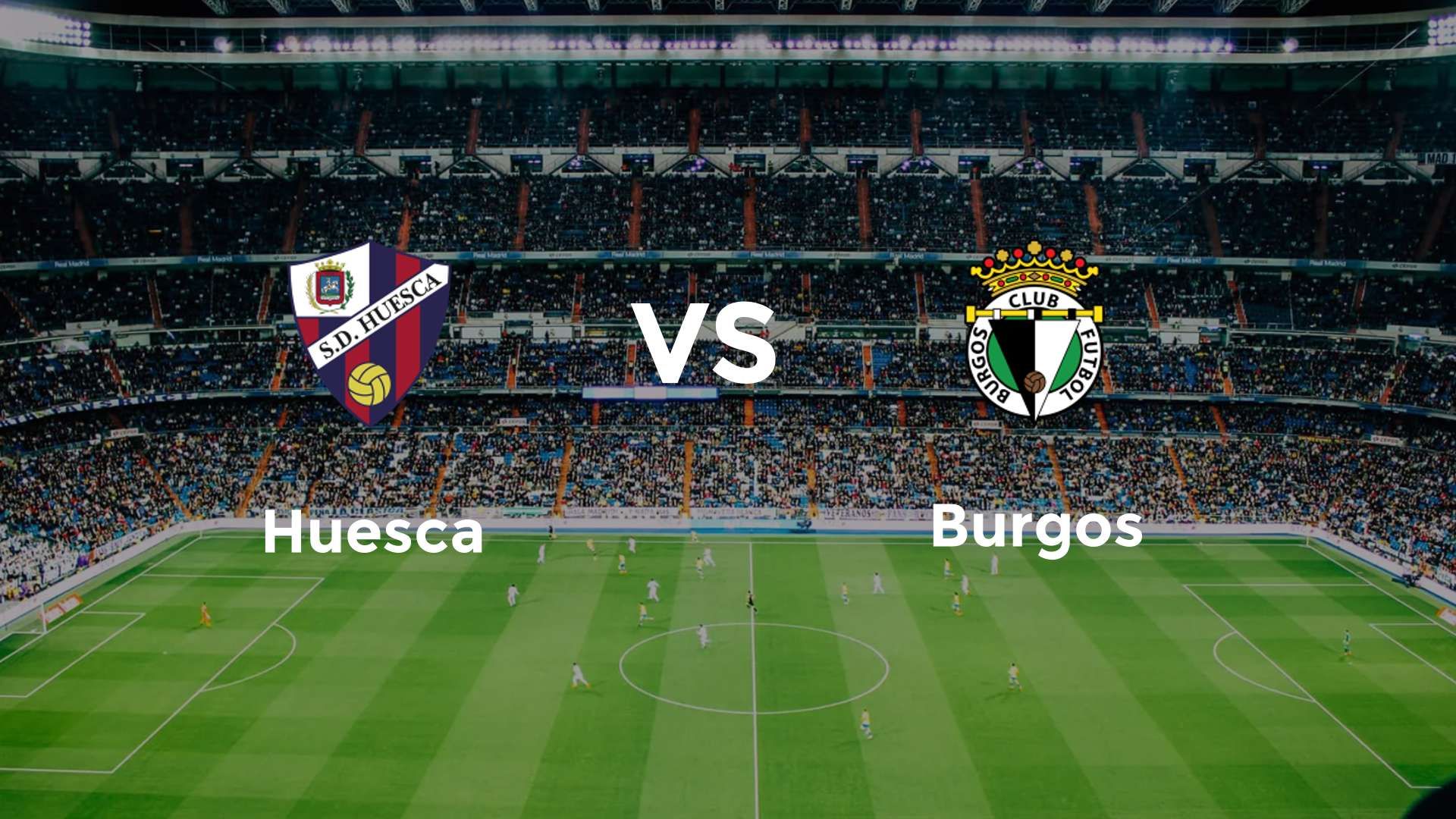 Huesca vs Burgos