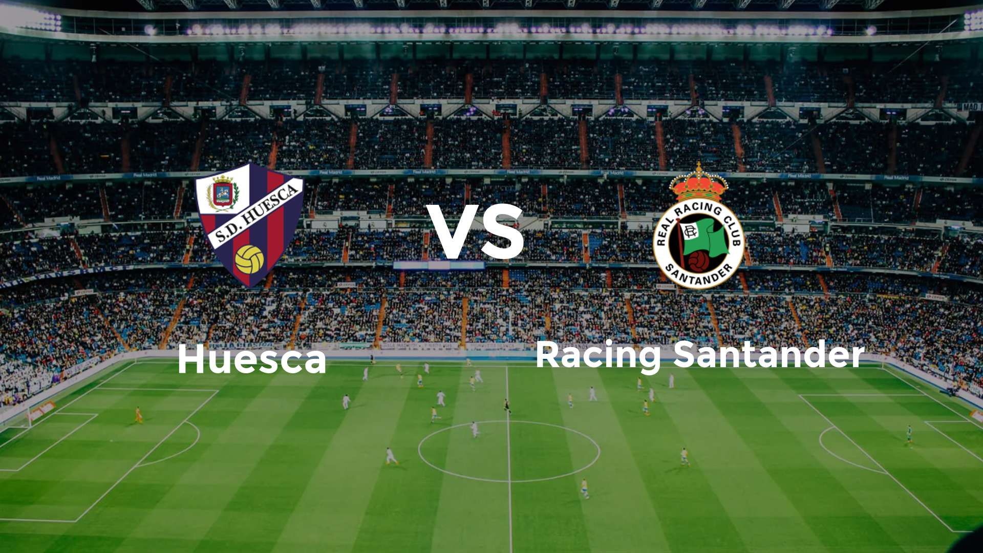 Huesca vs Racing Santander