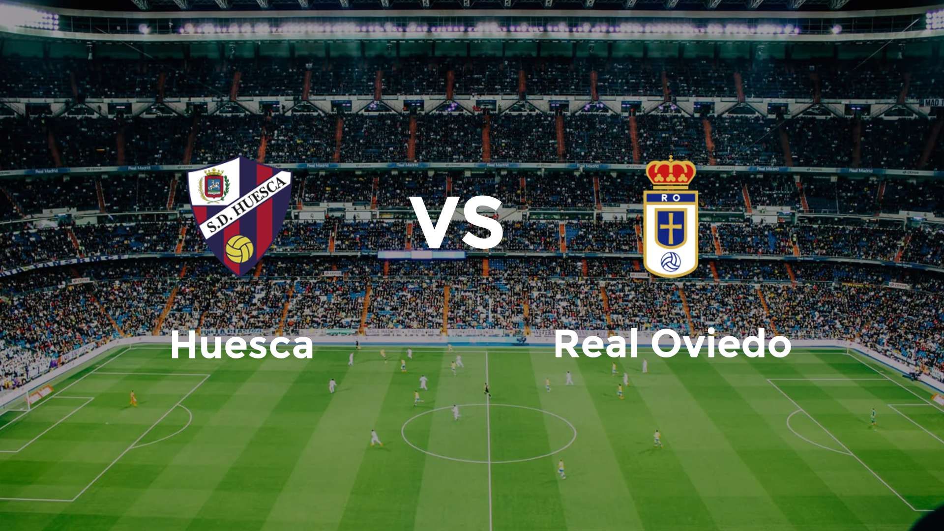 Huesca vs Real Oviedo