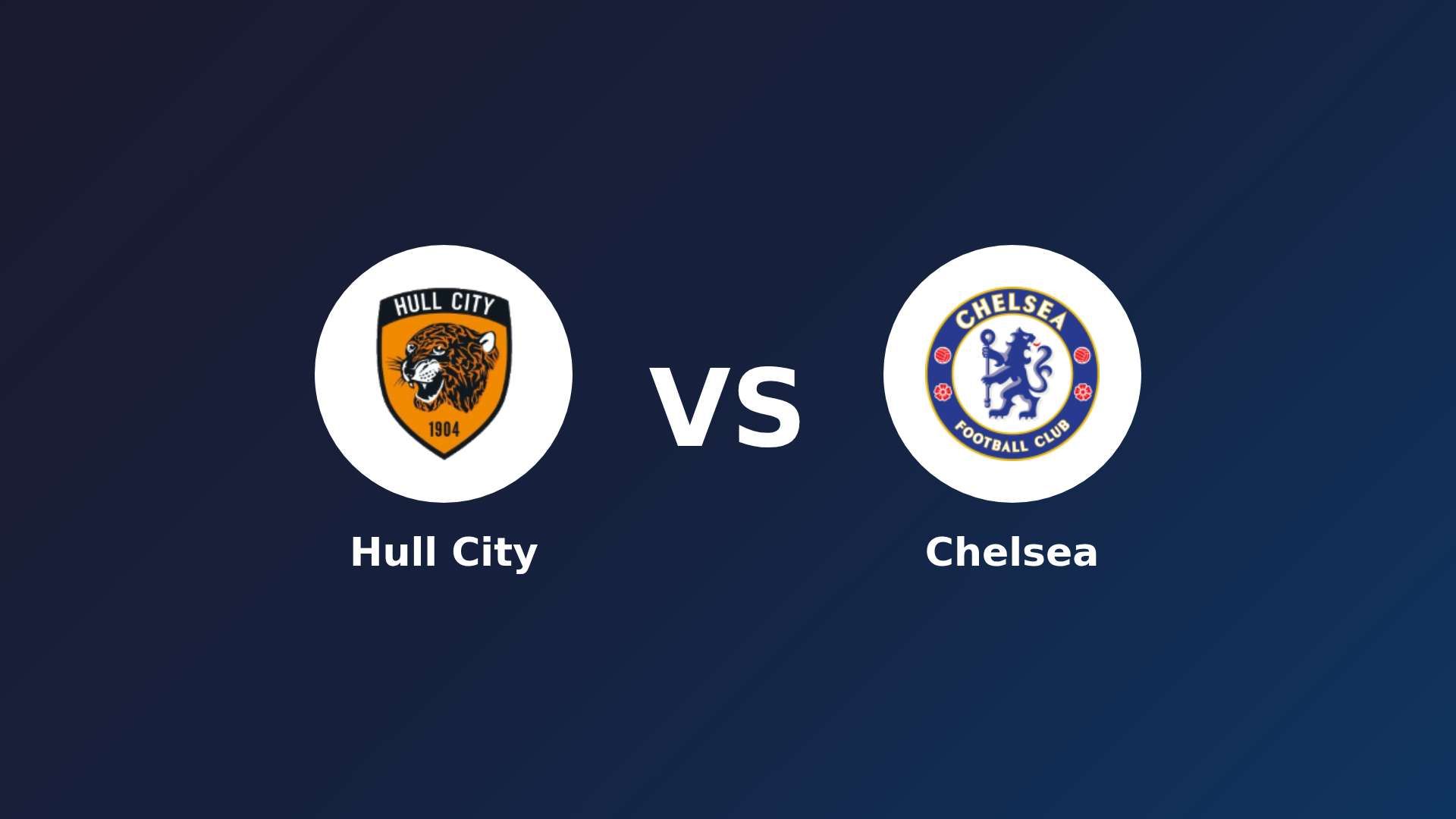 Hull City vs Chelsea