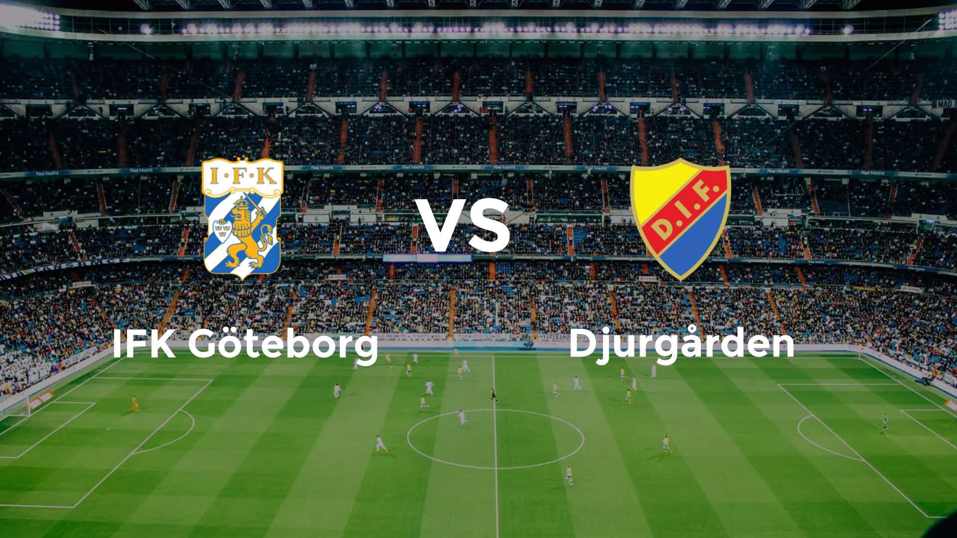IFK Göteborg vs Djurgården
