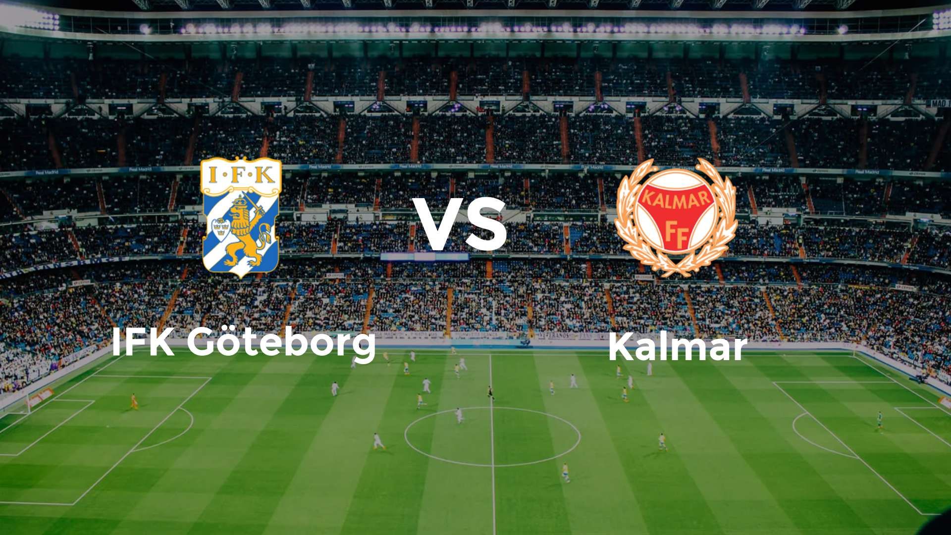 IFK Göteborg vs Kalmar