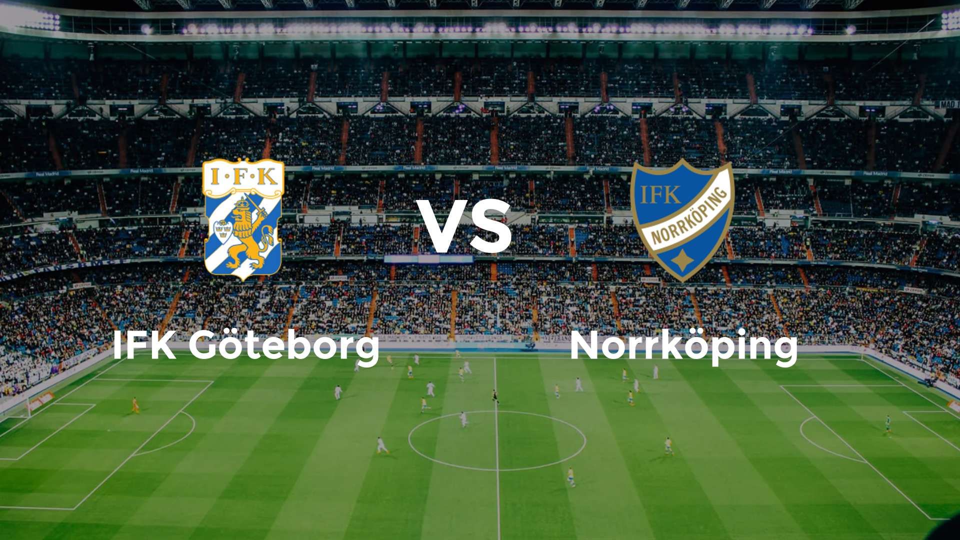 IFK Göteborg vs Norrköping