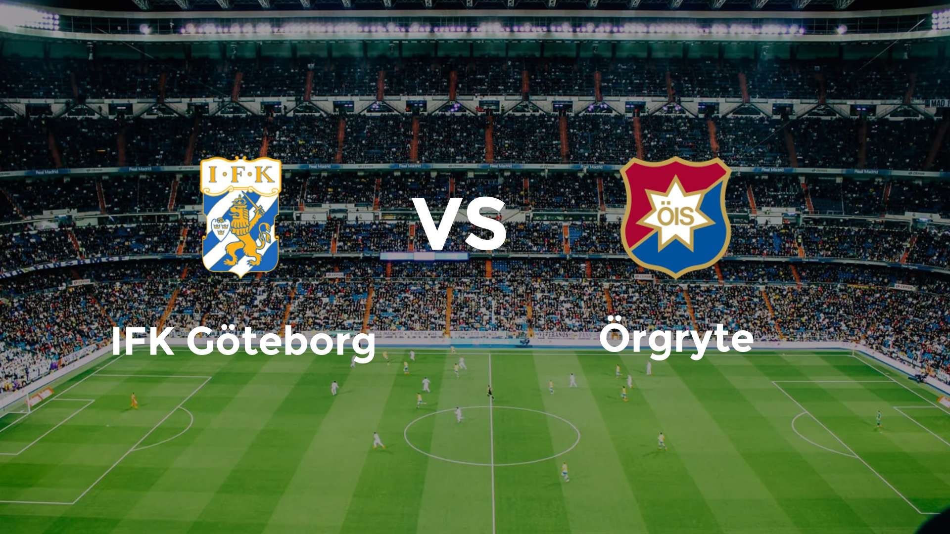 IFK Göteborg vs Örgryte