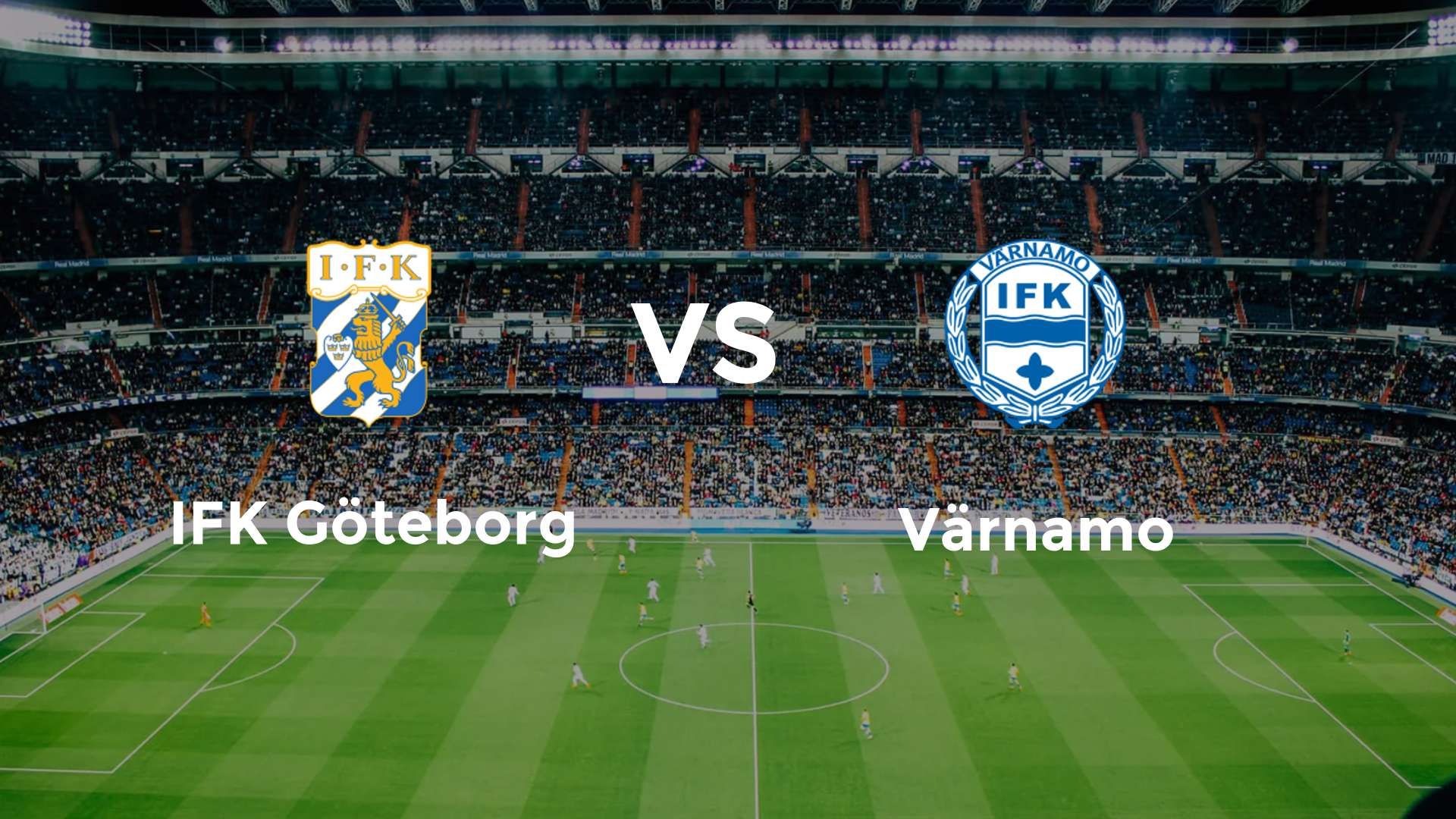 IFK Göteborg vs Värnamo