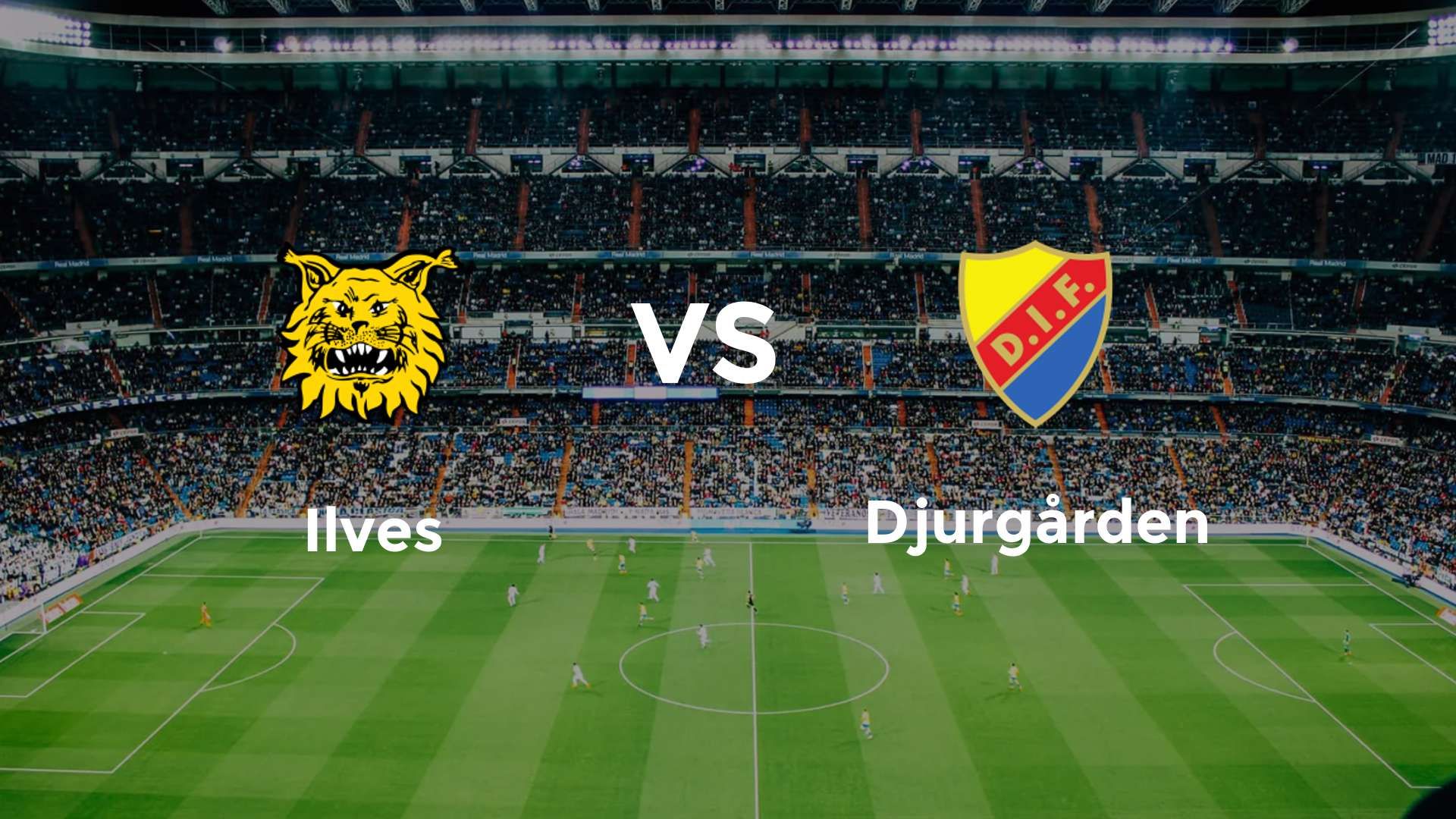 Ilves vs Djurgården