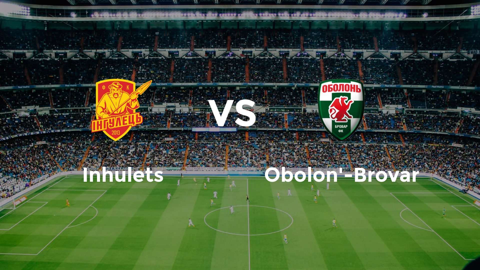 Inhulets vs Obolon'-Brovar
