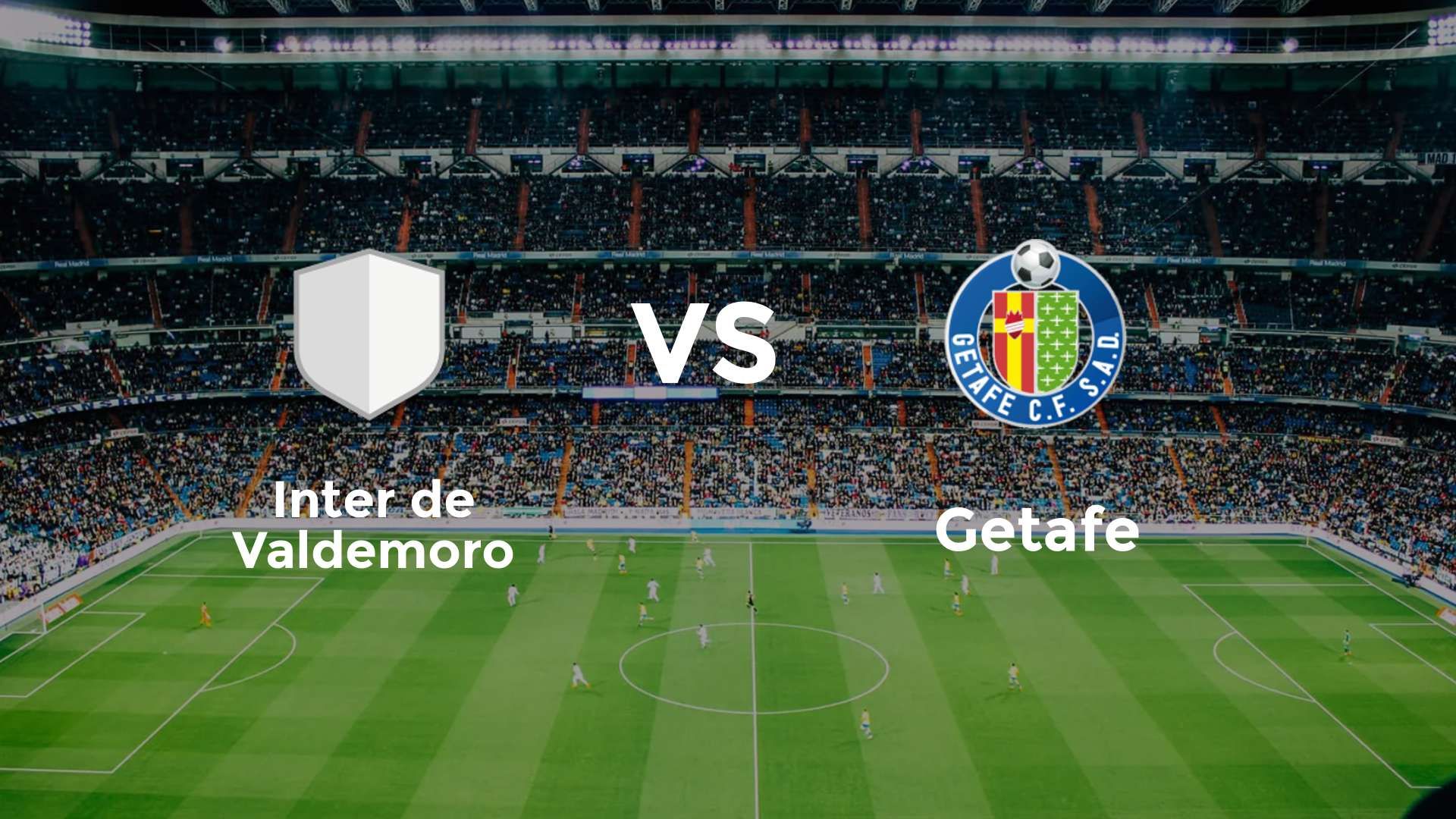 Inter de Valdemoro vs Getafe