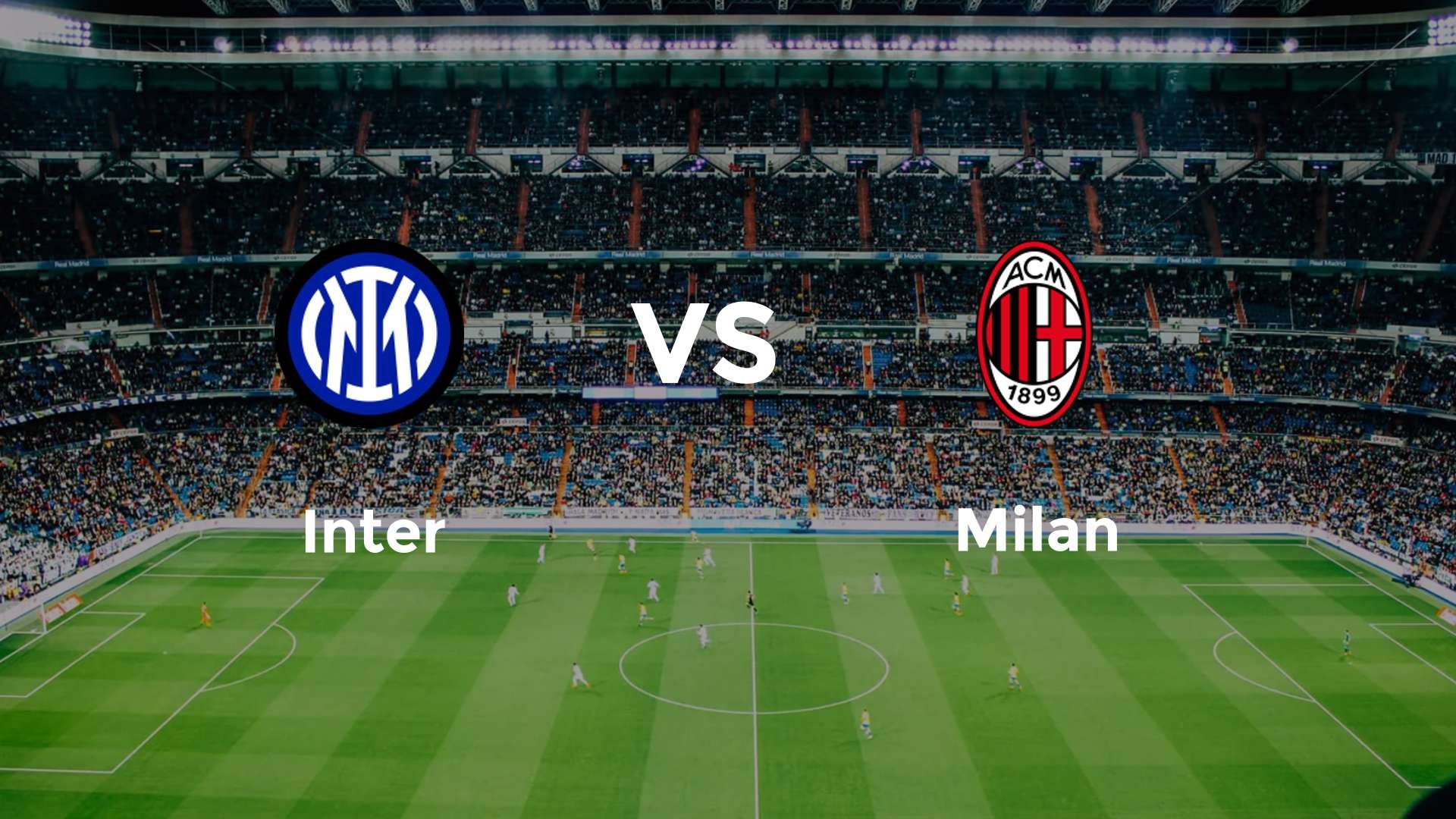 Inter vs Milan