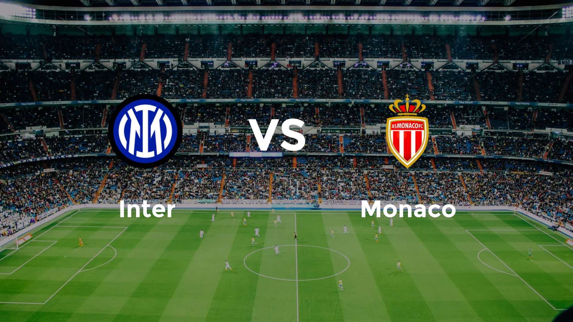 Inter vs Monaco