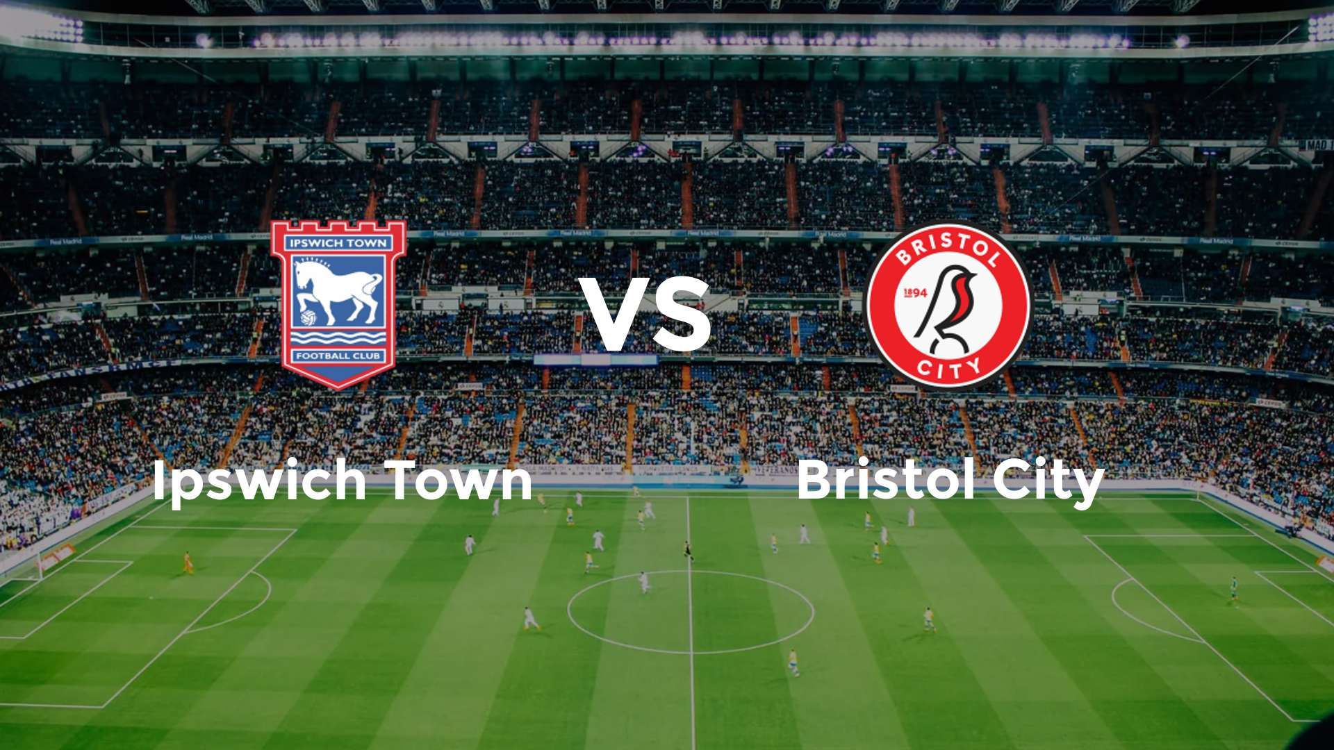 Ipswich Town vs Bristol City