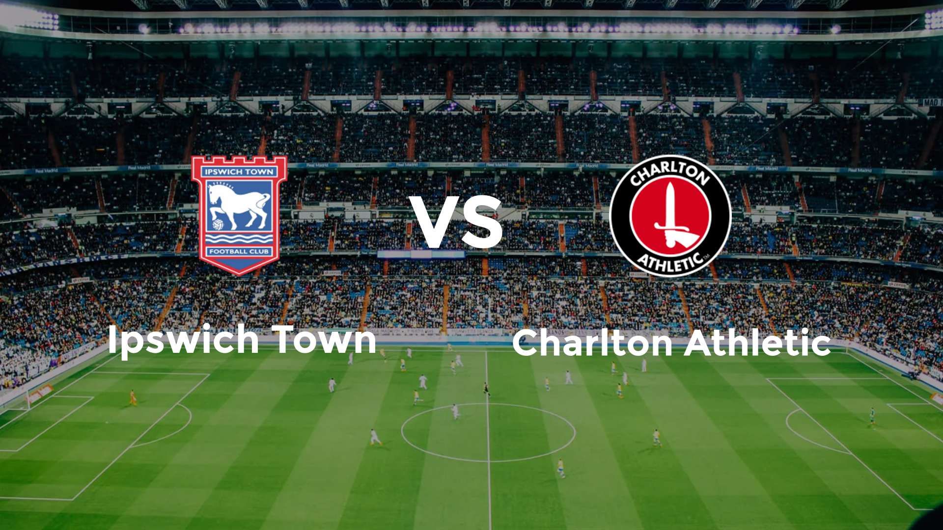 Ipswich Town vs Charlton Athletic