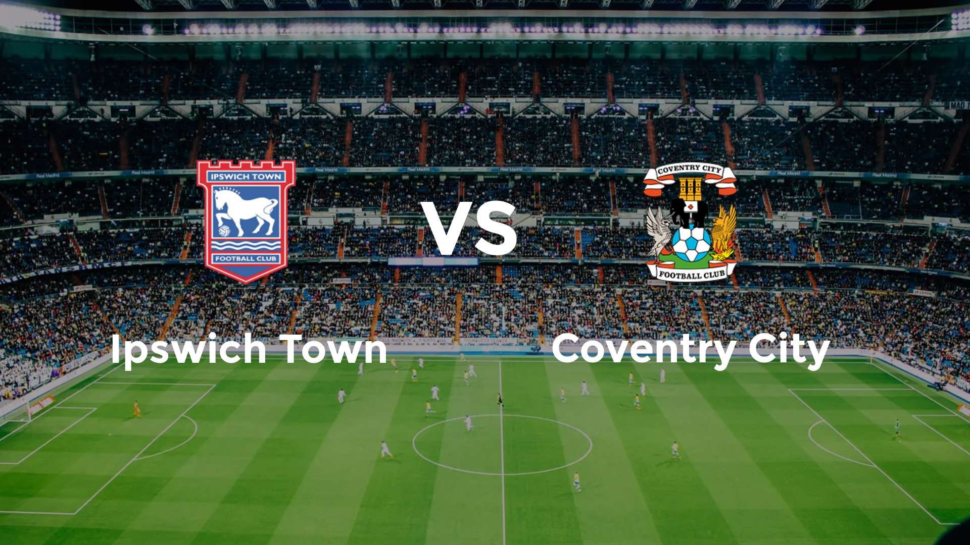 Ipswich Town vs Coventry City
