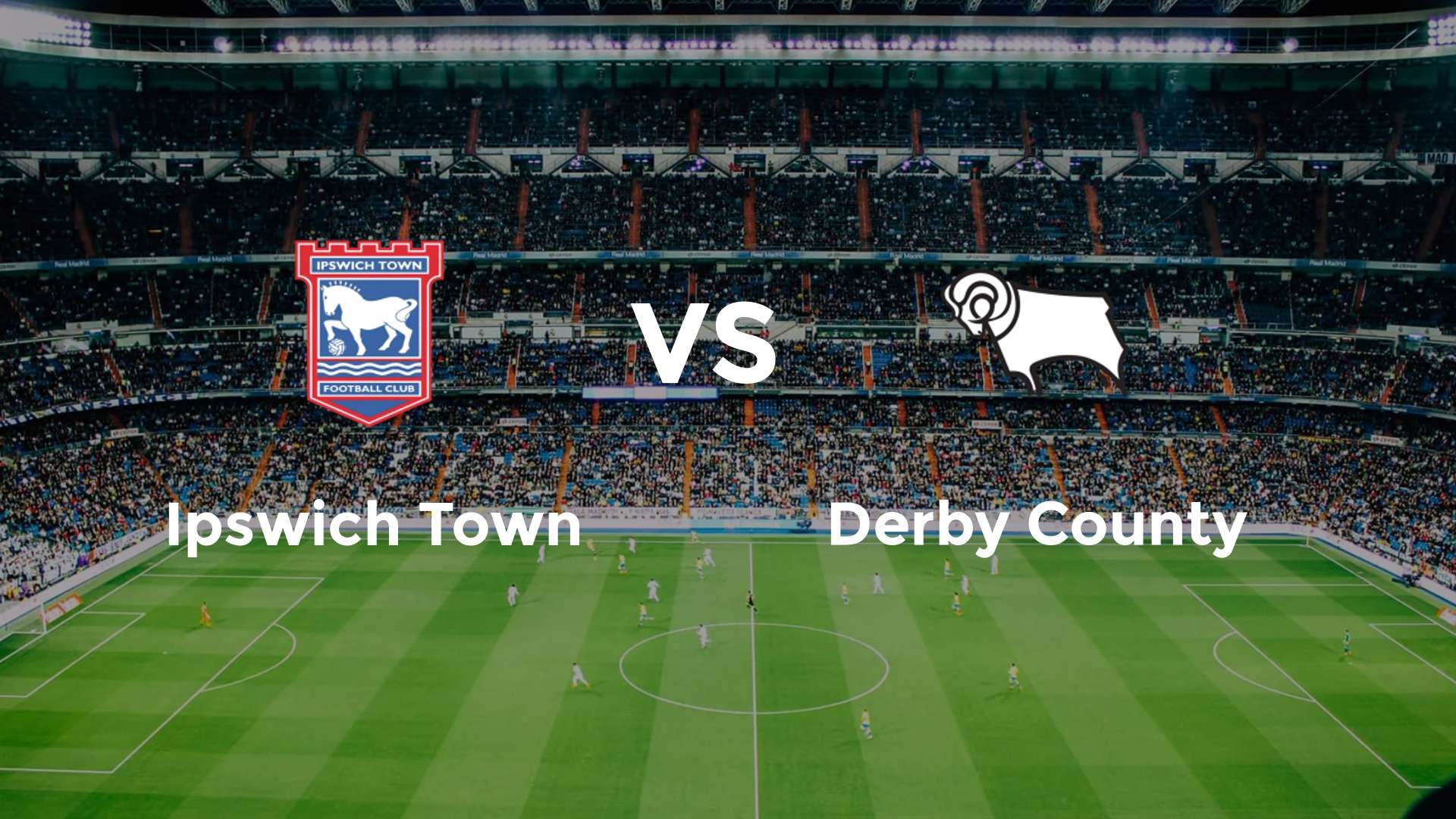 Ipswich Town vs Derby County