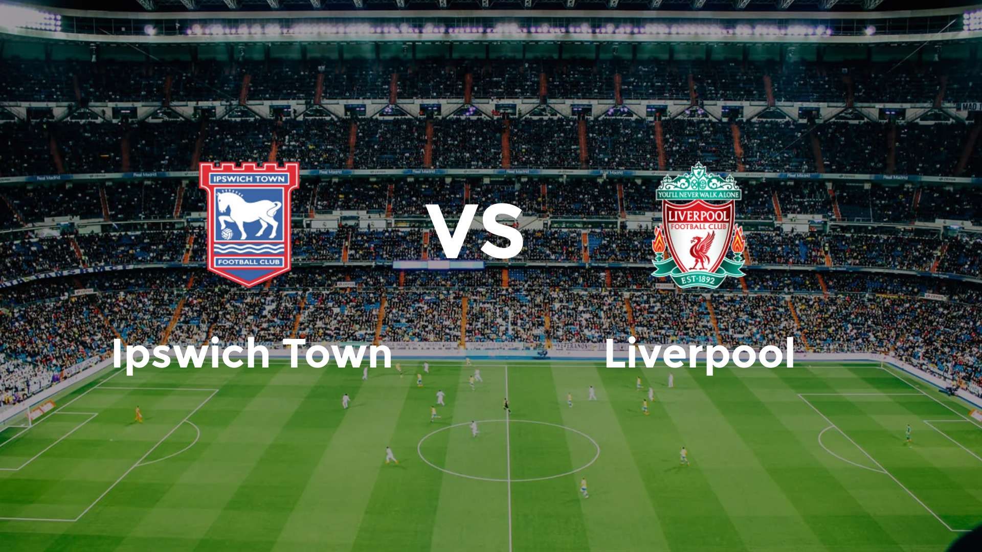 Ipswich Town vs Liverpool