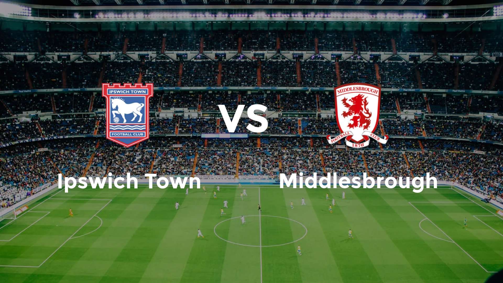 Ipswich Town vs Middlesbrough