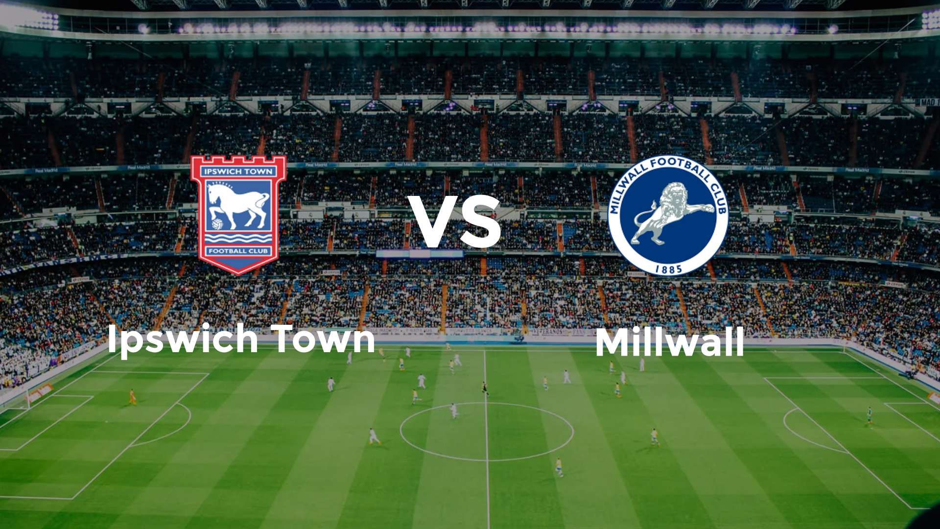 Ipswich Town vs Millwall