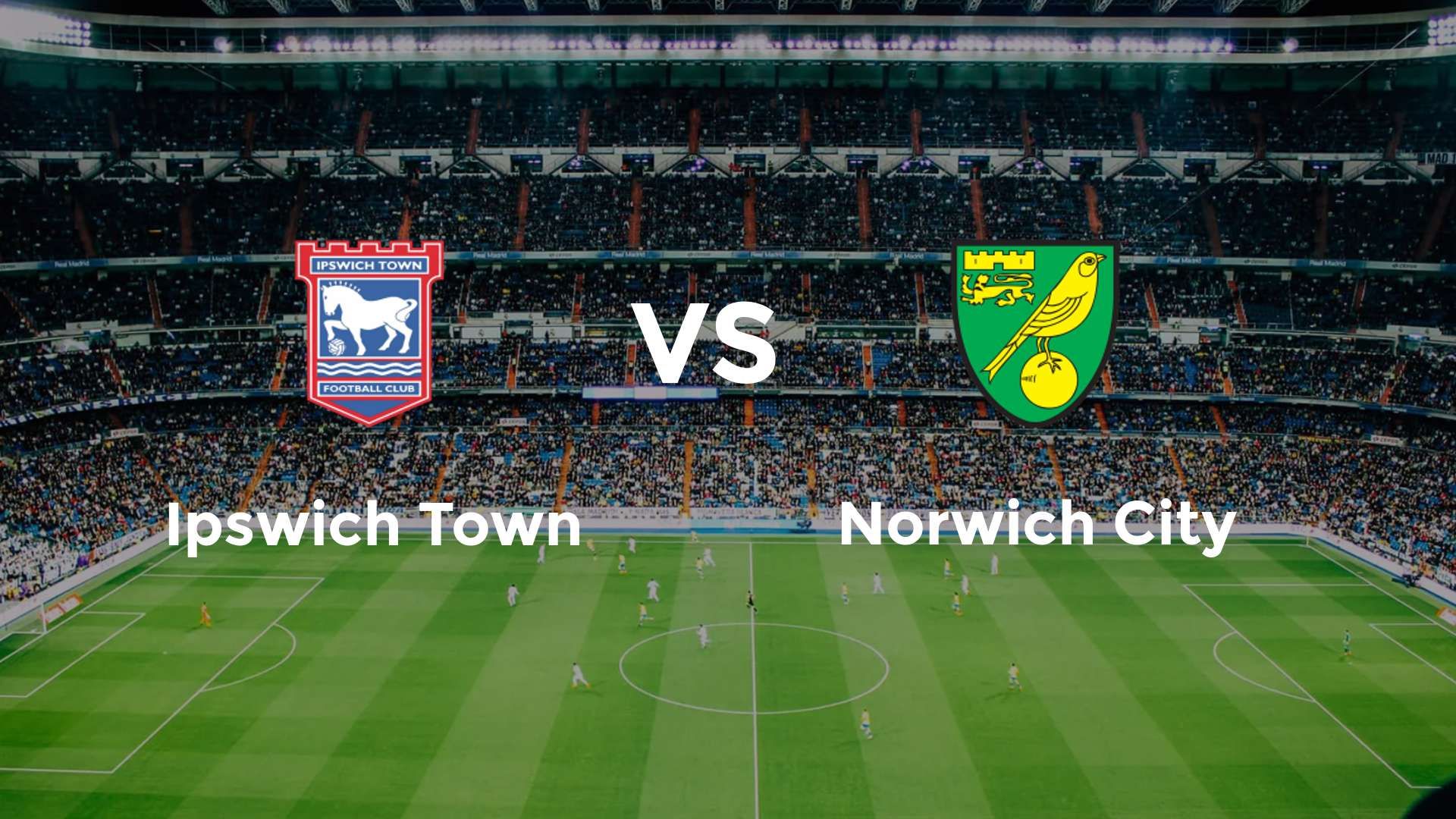 Ipswich Town vs Norwich City