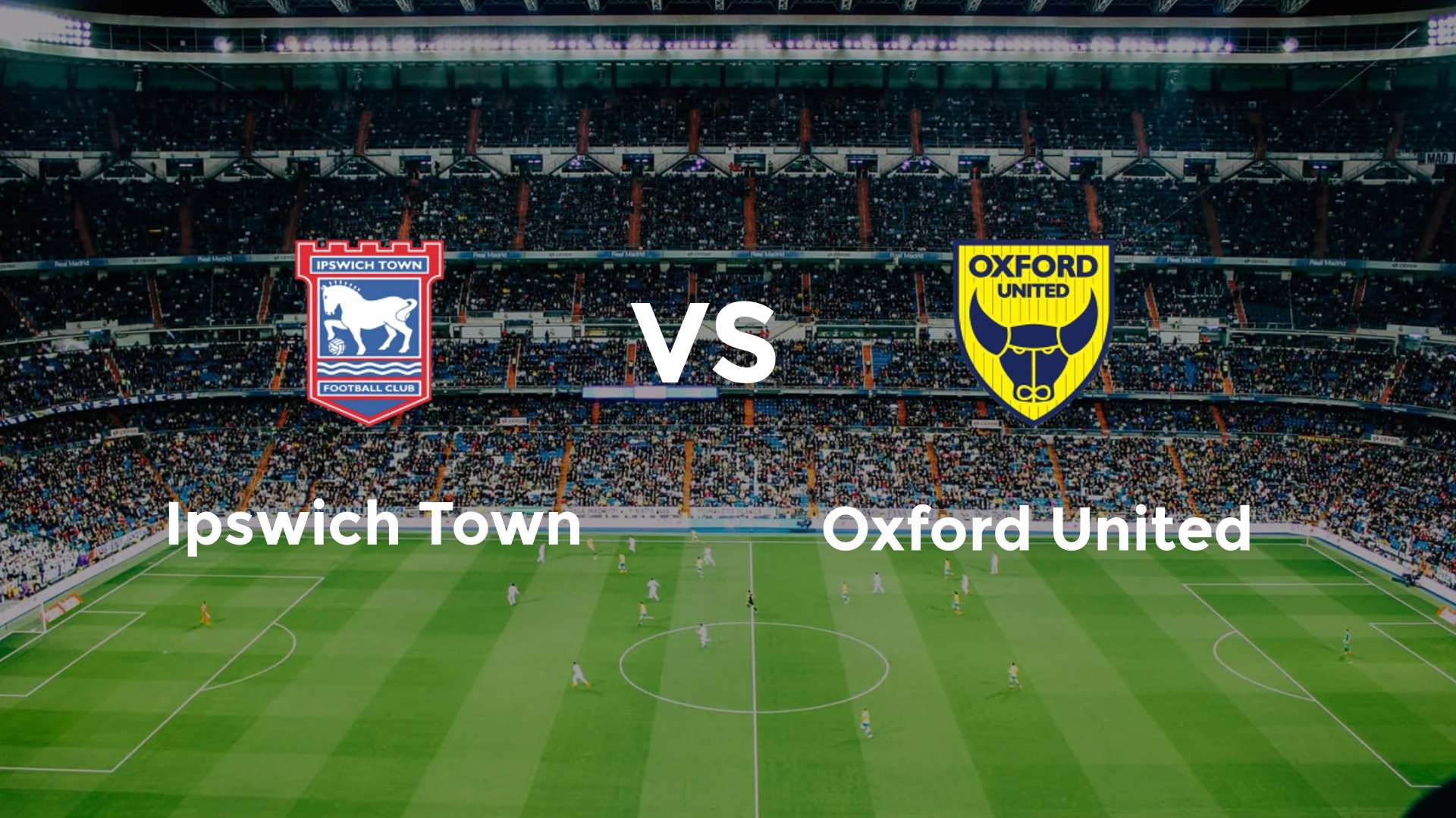 Ipswich Town vs Oxford United