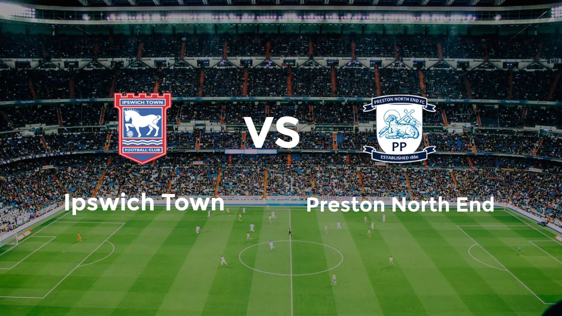 Ipswich Town vs Preston North End
