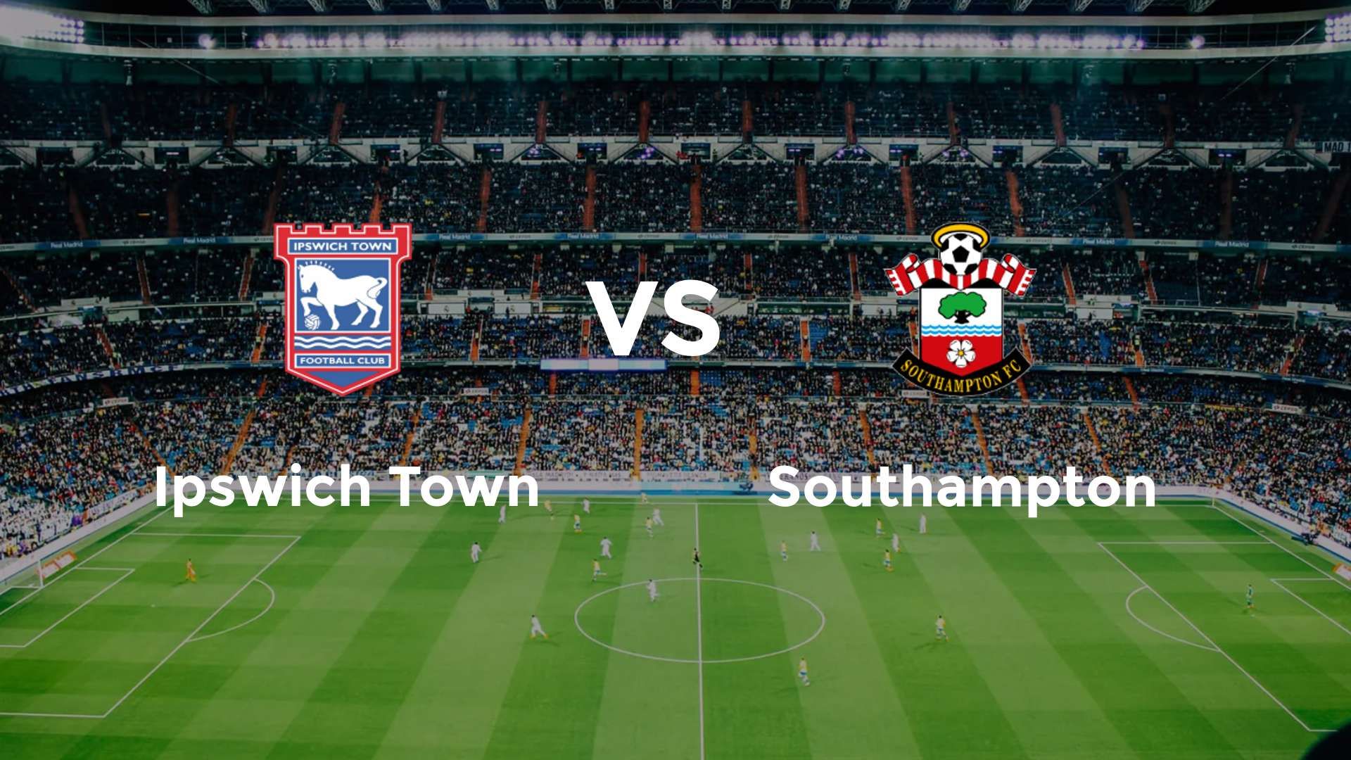Ipswich Town vs Southampton