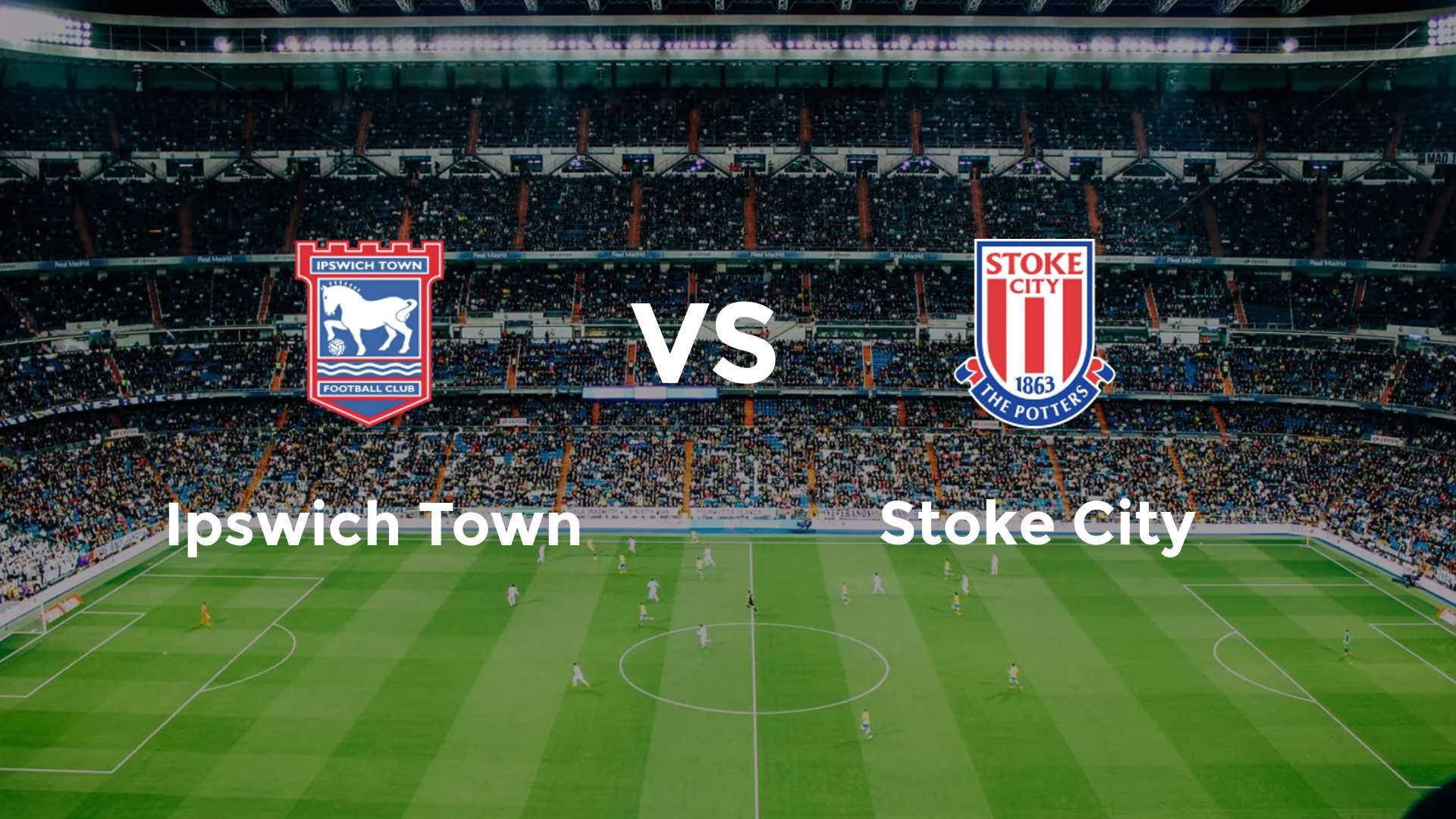 Ipswich Town vs Stoke City