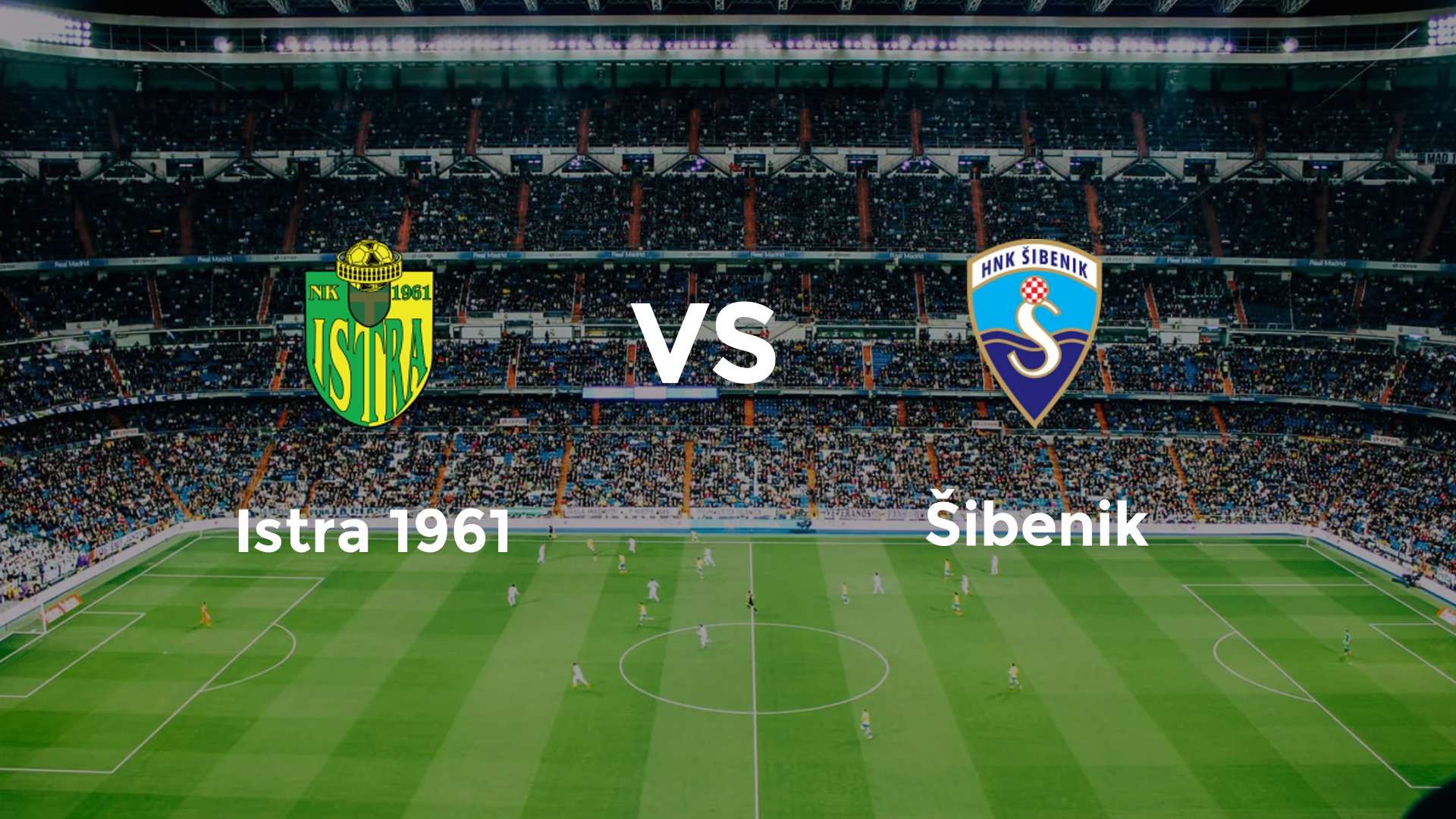 Istra 1961 vs Šibenik